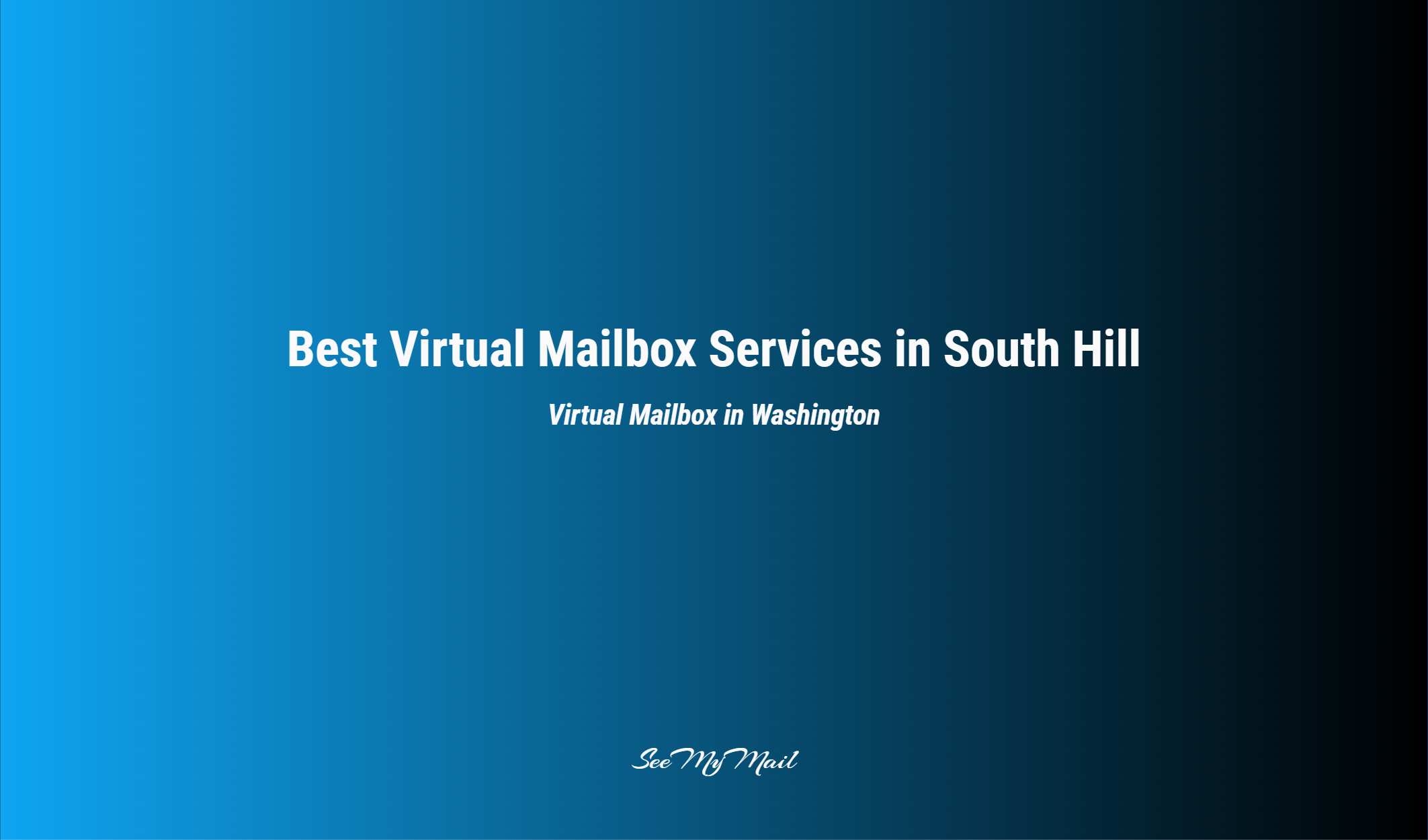 Best Virtual Mailbox Services In South Hill