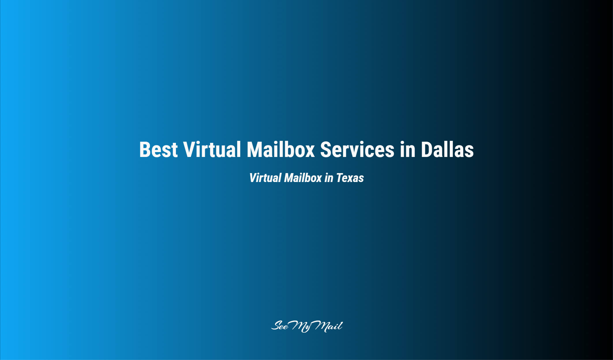 Best Virtual Mailbox Services In Dallas