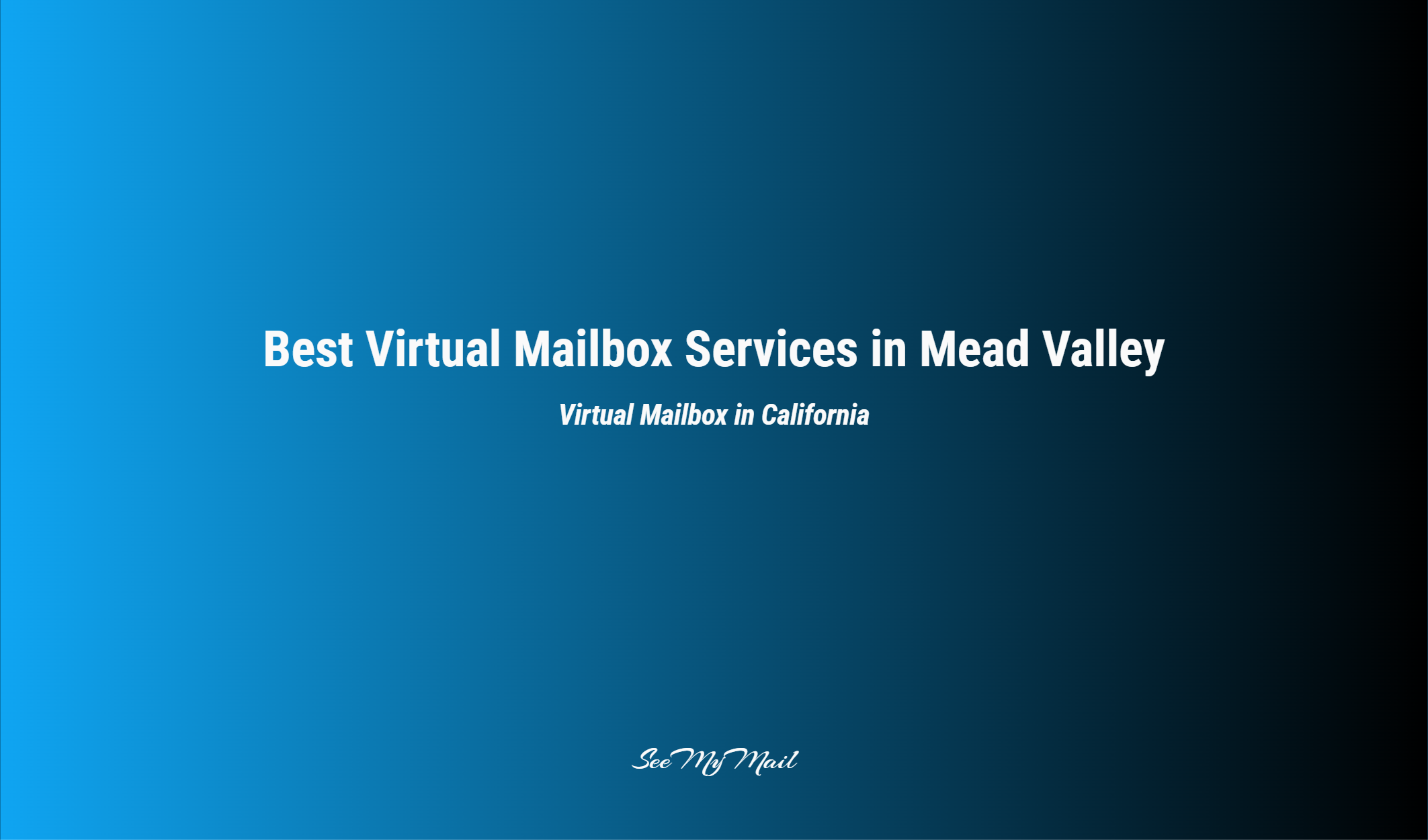 Best Virtual Mailbox Services In Mead Valley