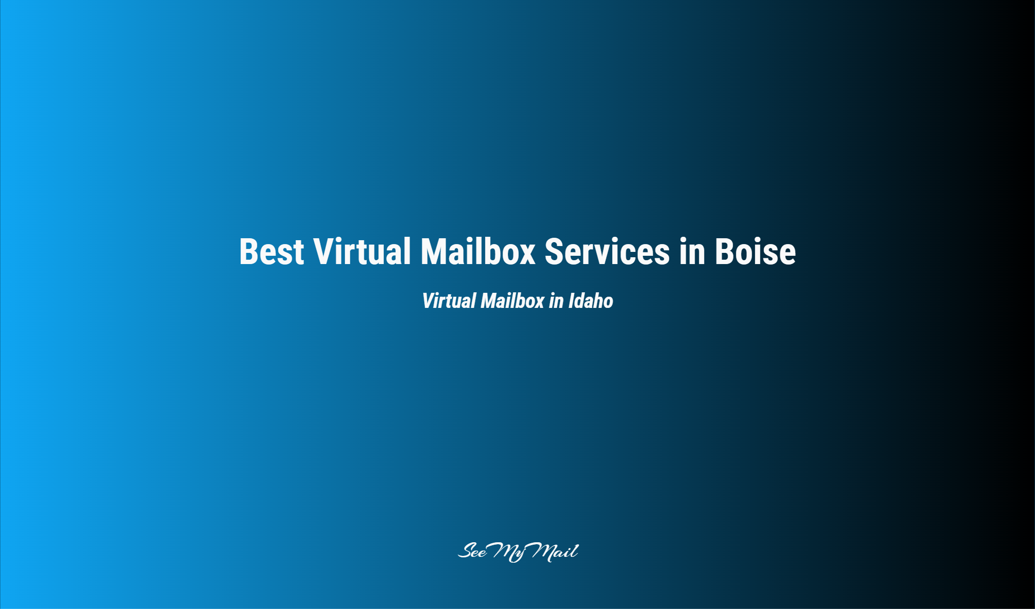 Best Virtual Mailbox Services In Boise