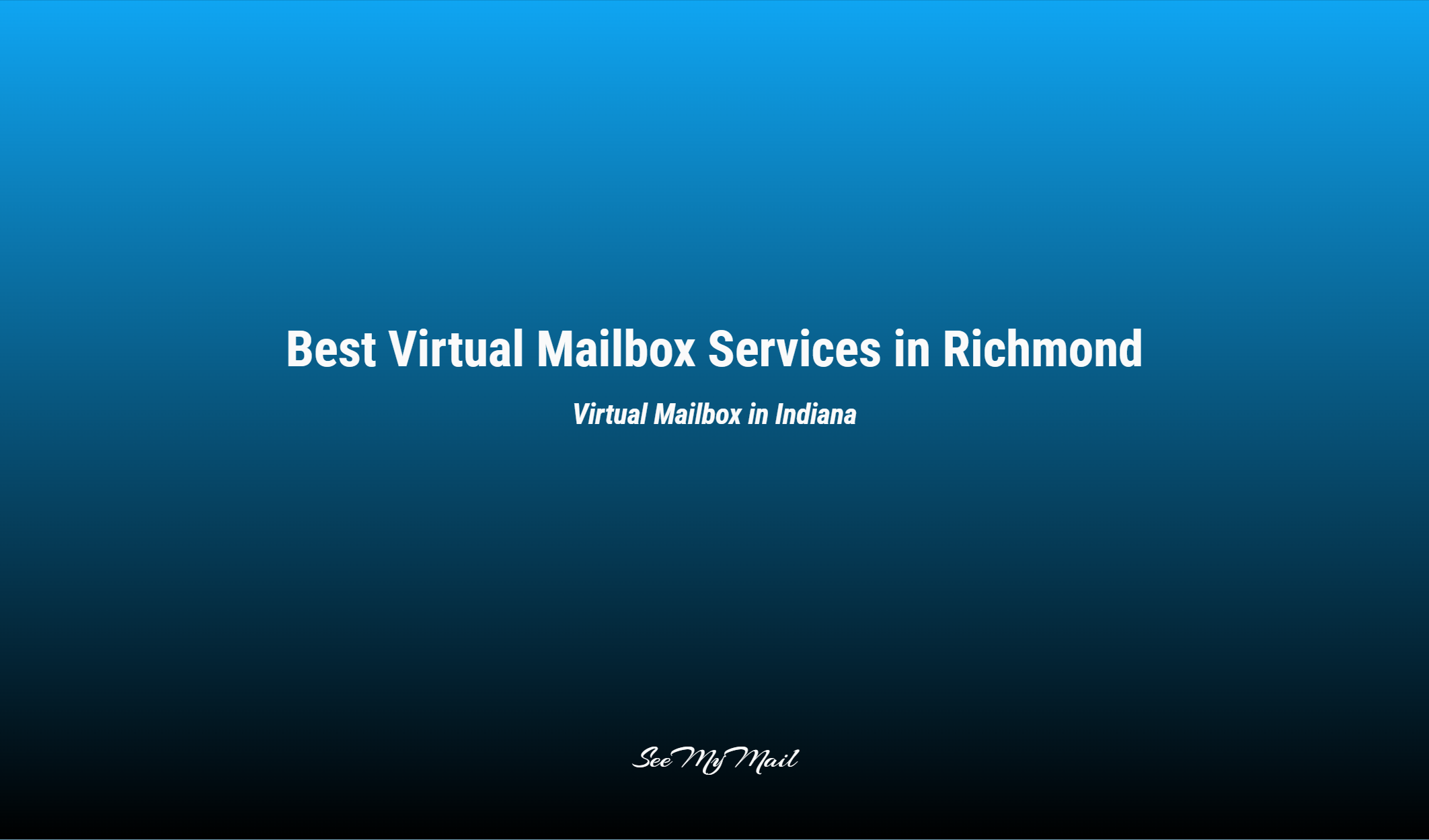 Best Virtual Mailbox Services In Richmond
