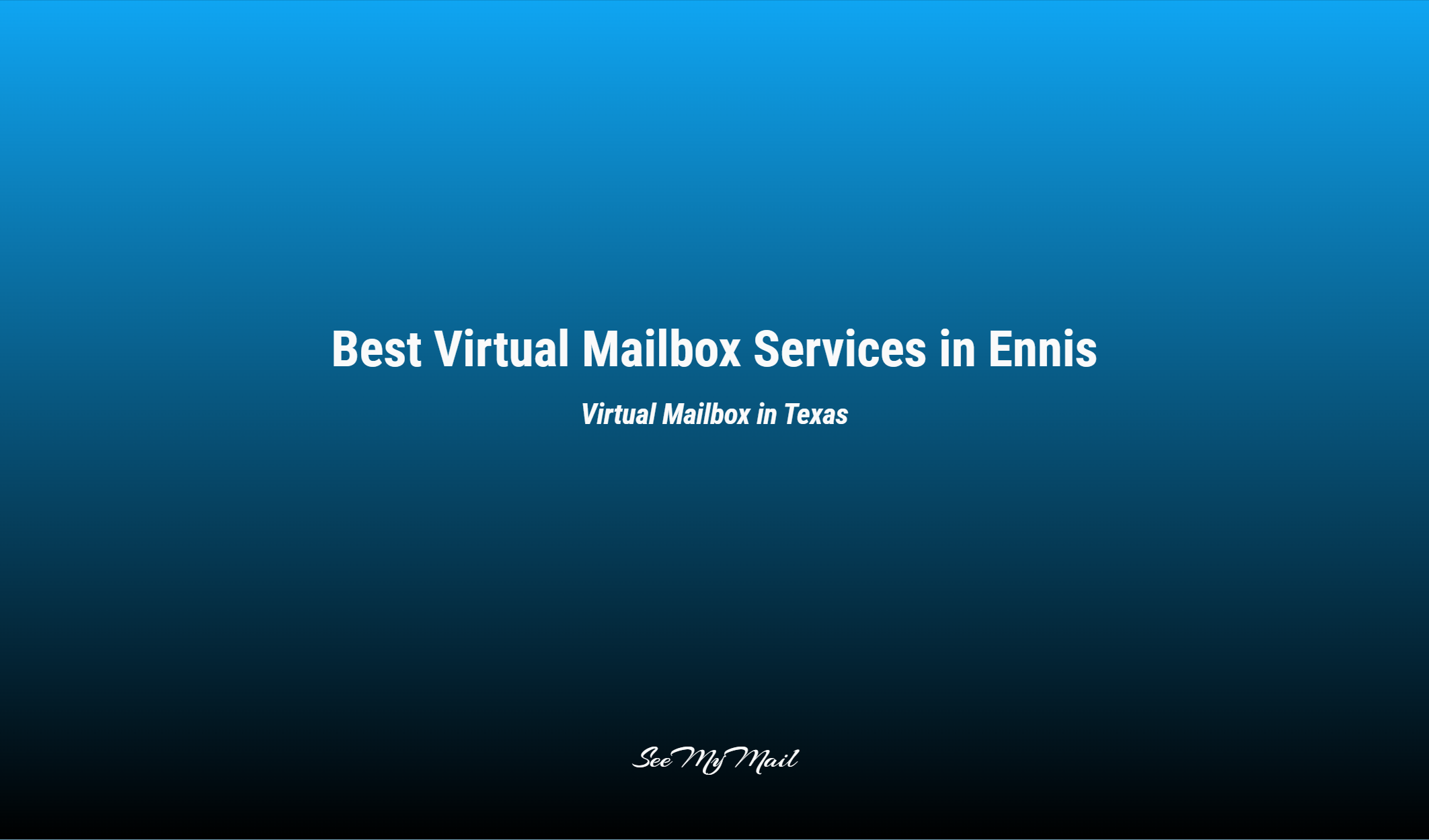 Best Virtual Mailbox Services In Ennis