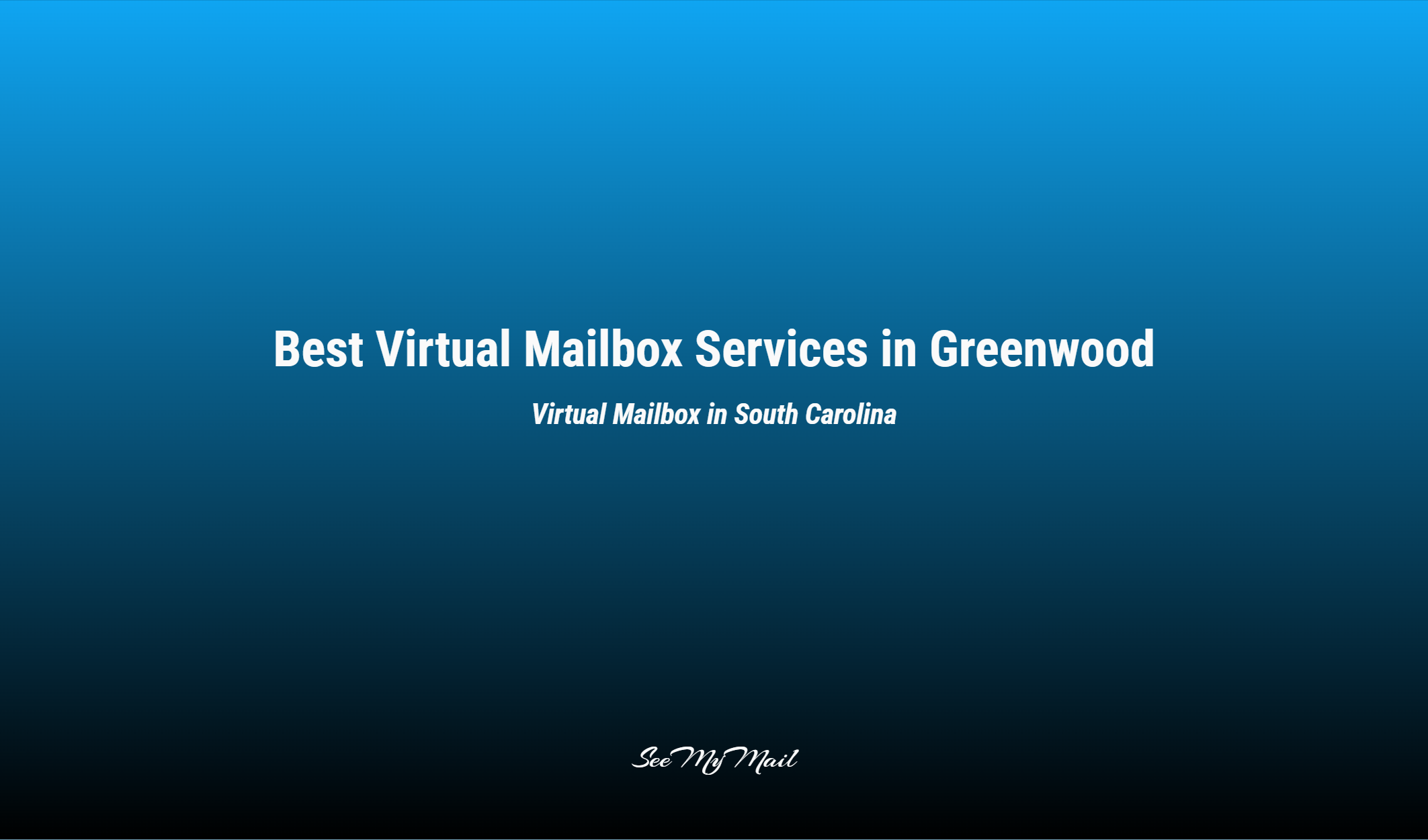 Best Virtual Mailbox Services In Greenwood