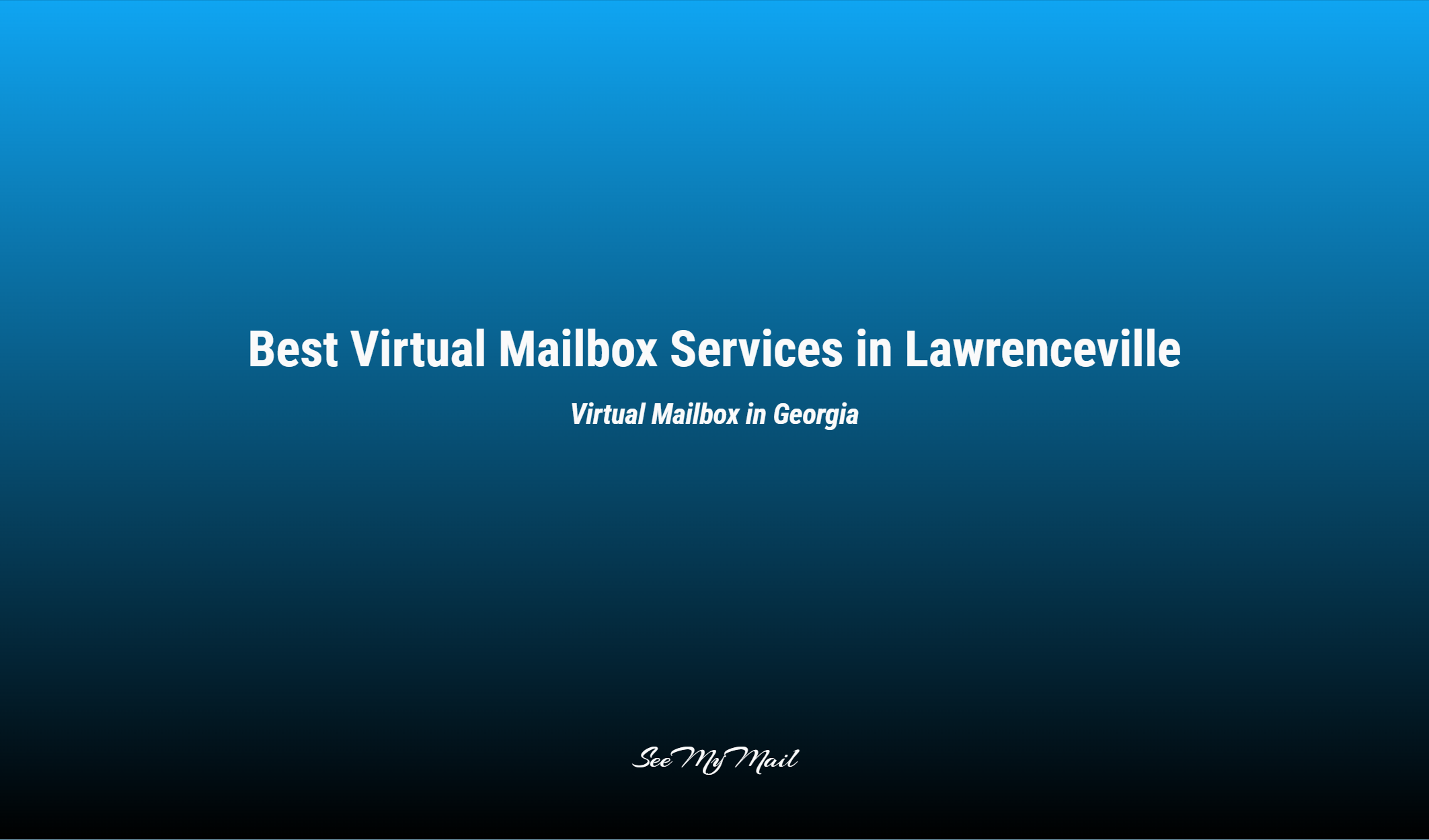 Best Virtual Mailbox Services In Lawrenceville