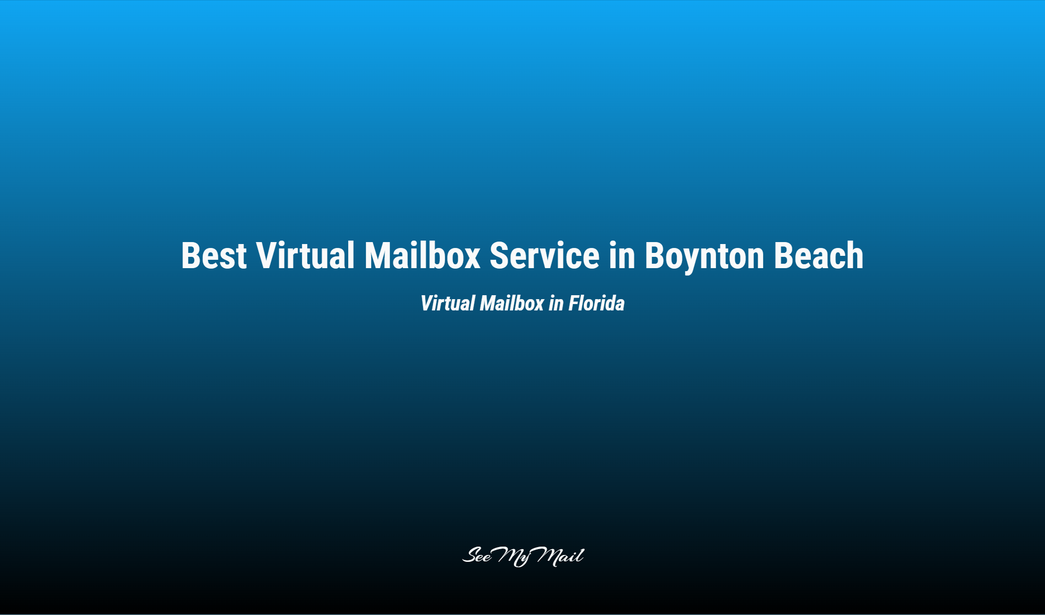 Best Virtual Mailbox Service In Boynton Beach