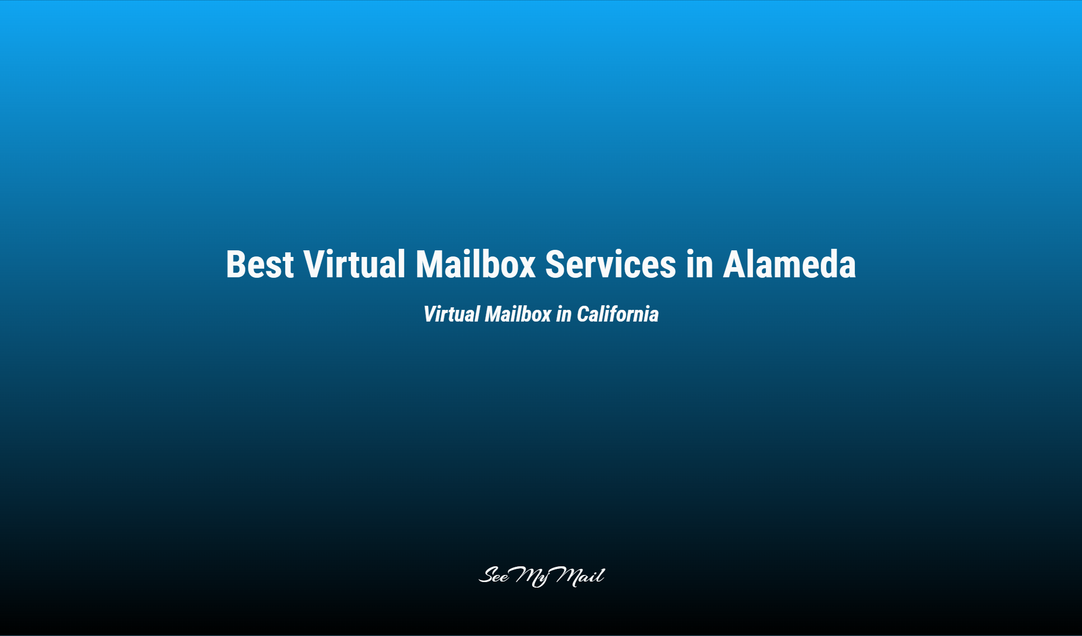 Best Virtual Mailbox Services In Alameda