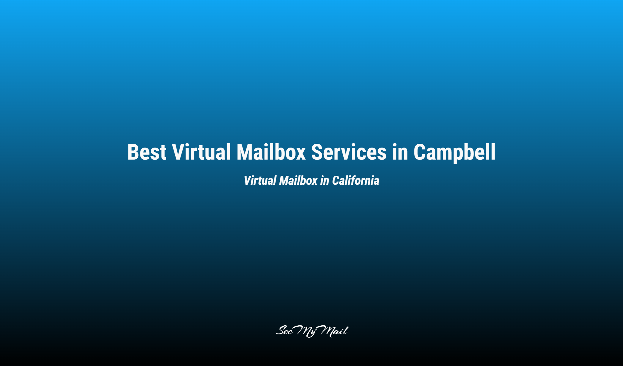 Best Virtual Mailbox Services In Campbell