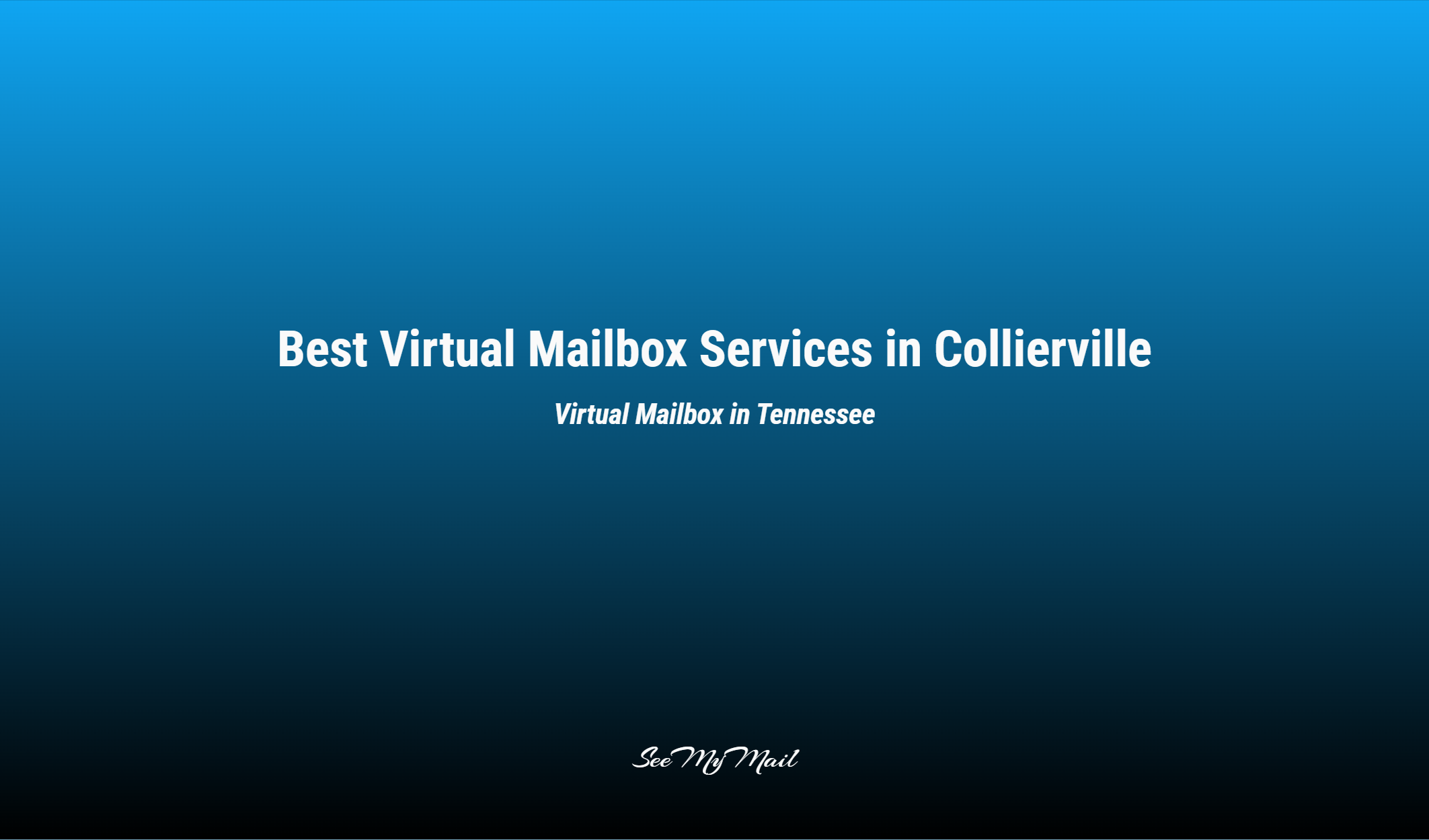 Best Virtual Mailbox Services In Collierville