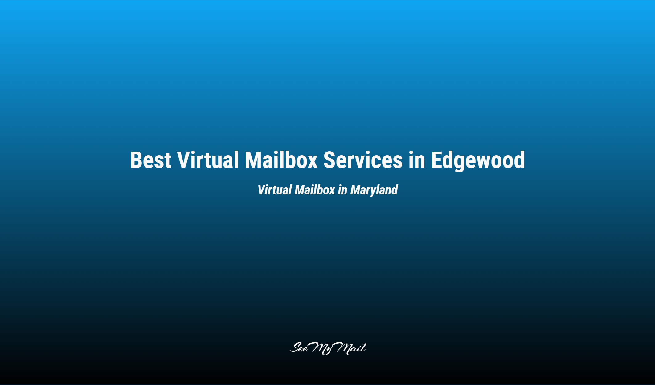 Best Virtual Mailbox Services In Edgewood
