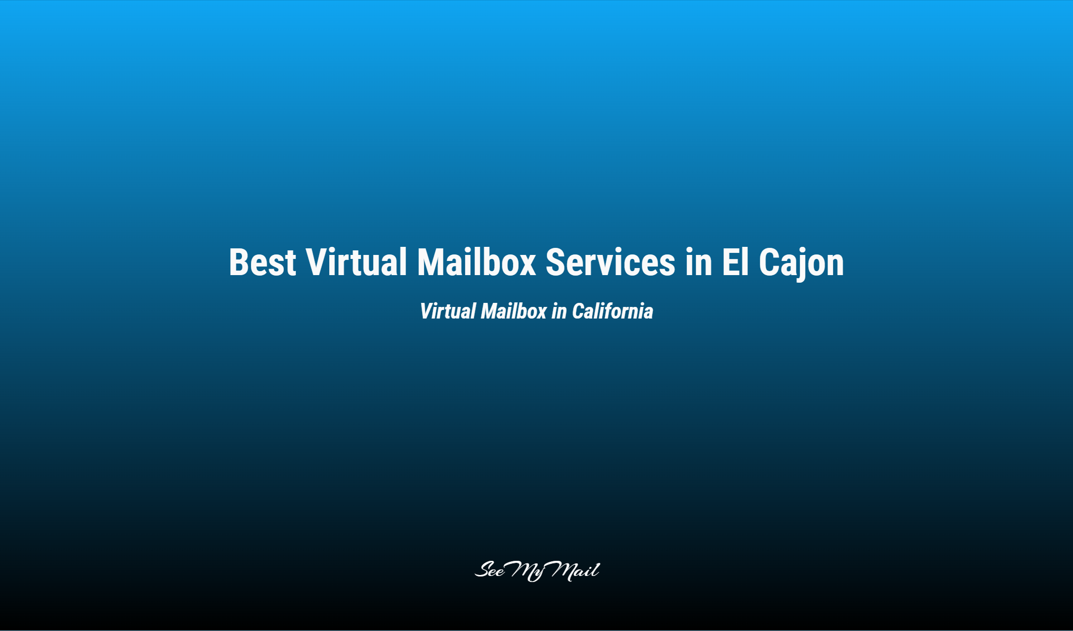 Best Virtual Mailbox Services In El Cajon
