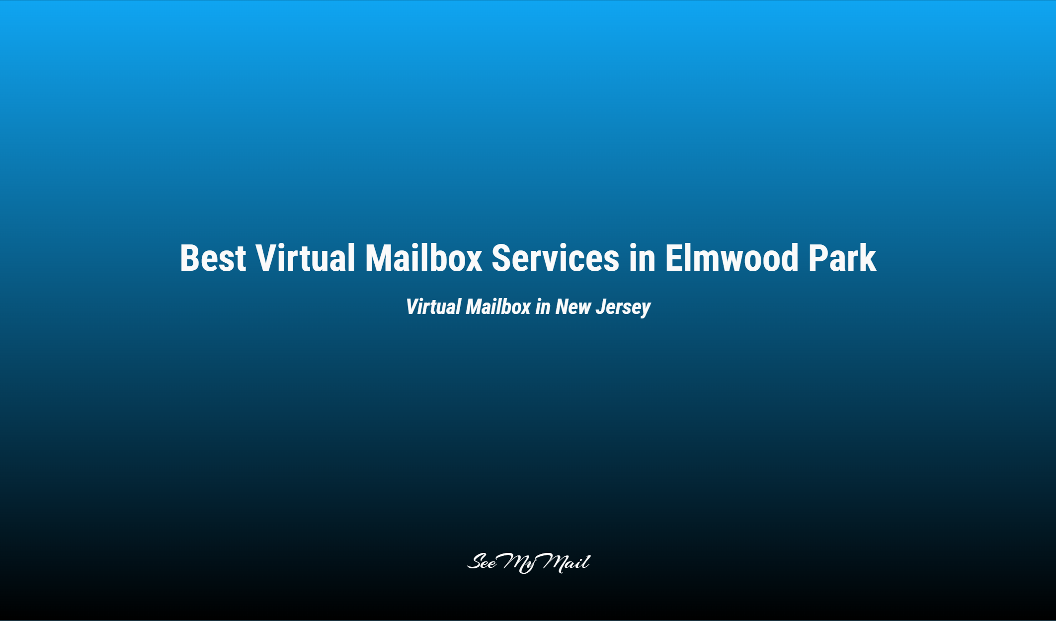 Best Virtual Mailbox Services In Elmwood Park
