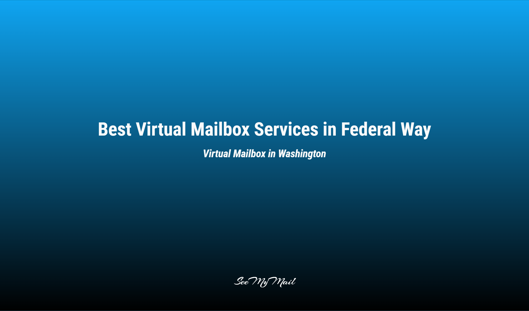 Best Virtual Mailbox Services In Federal Way