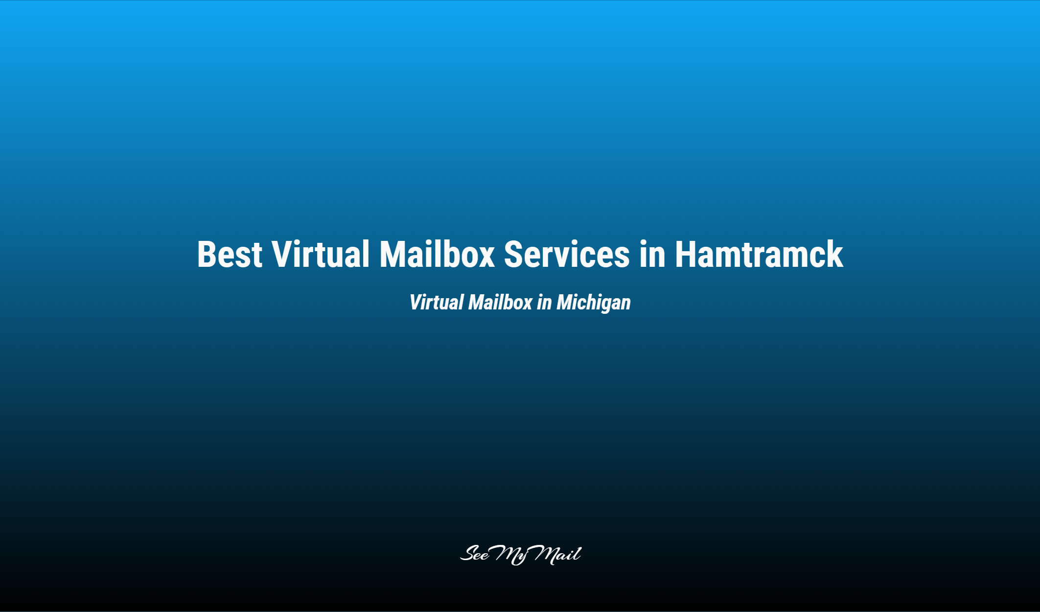 Best Virtual Mailbox Services In Hamtramck