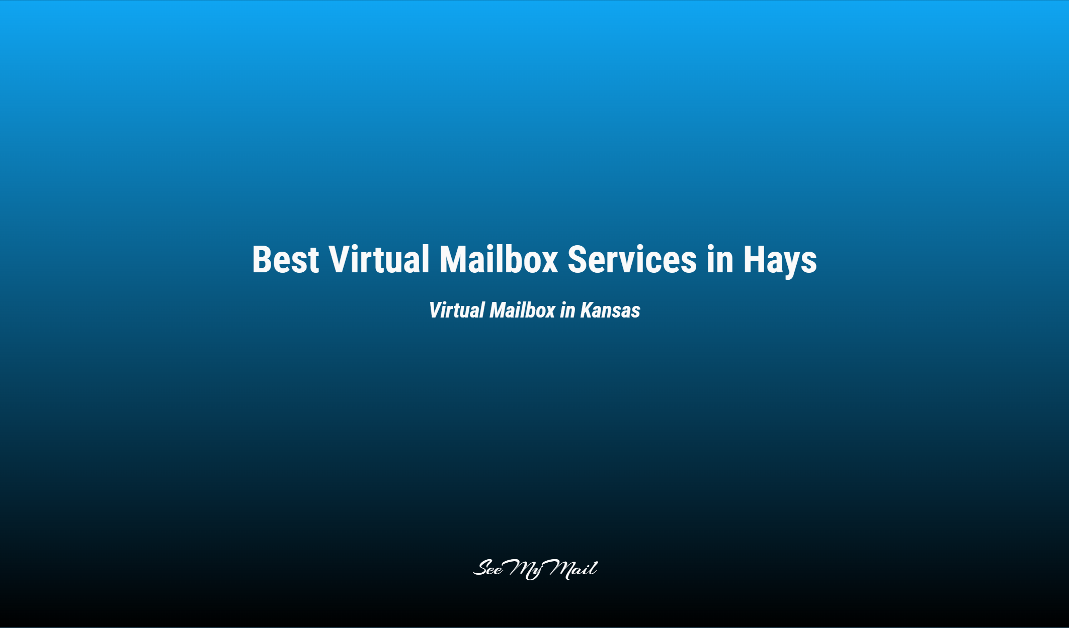 Best Virtual Mailbox Services In Hays