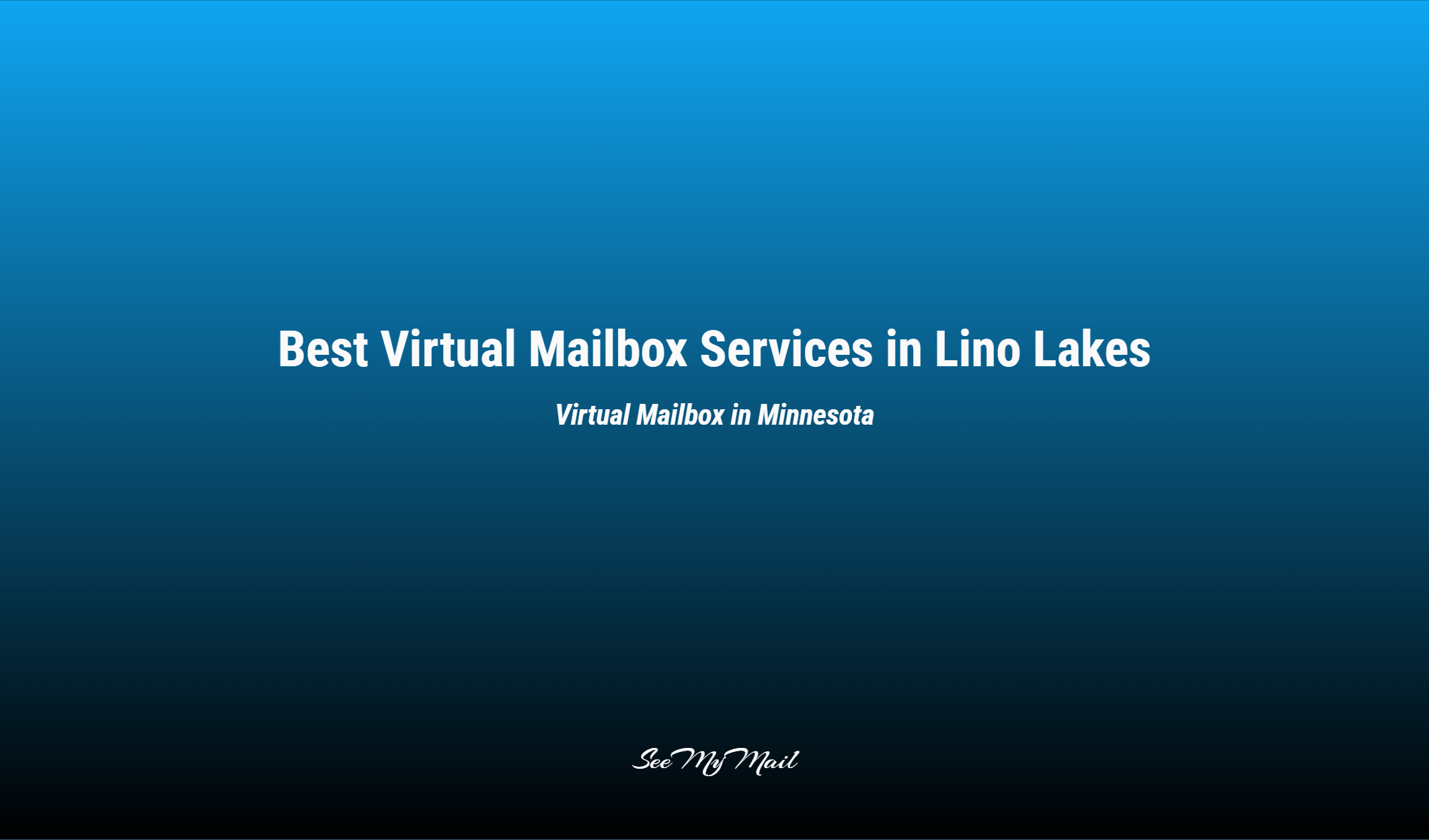 Best Virtual Mailbox Services In Lino Lakes
