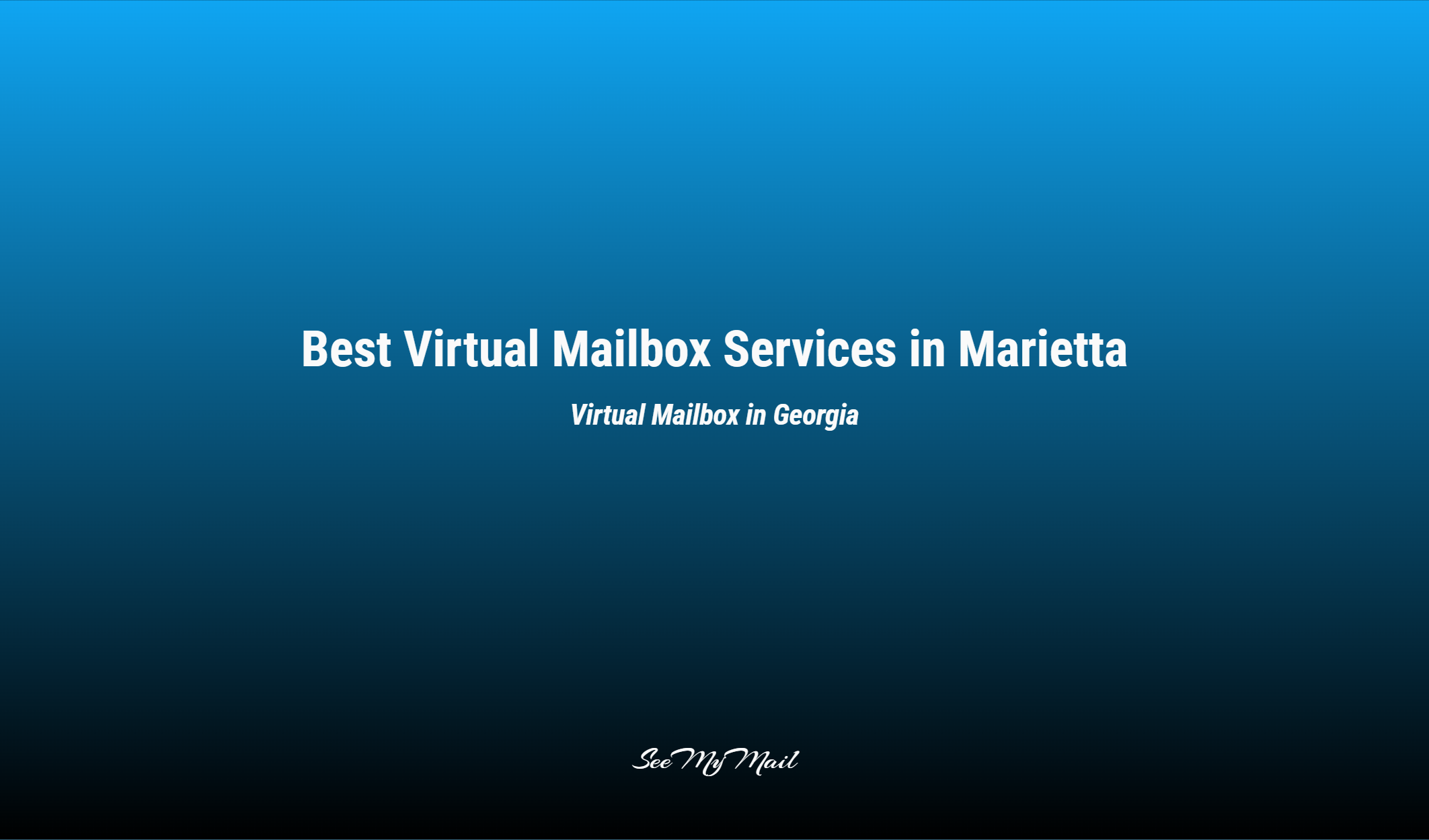 Best Virtual Mailbox Services In Marietta