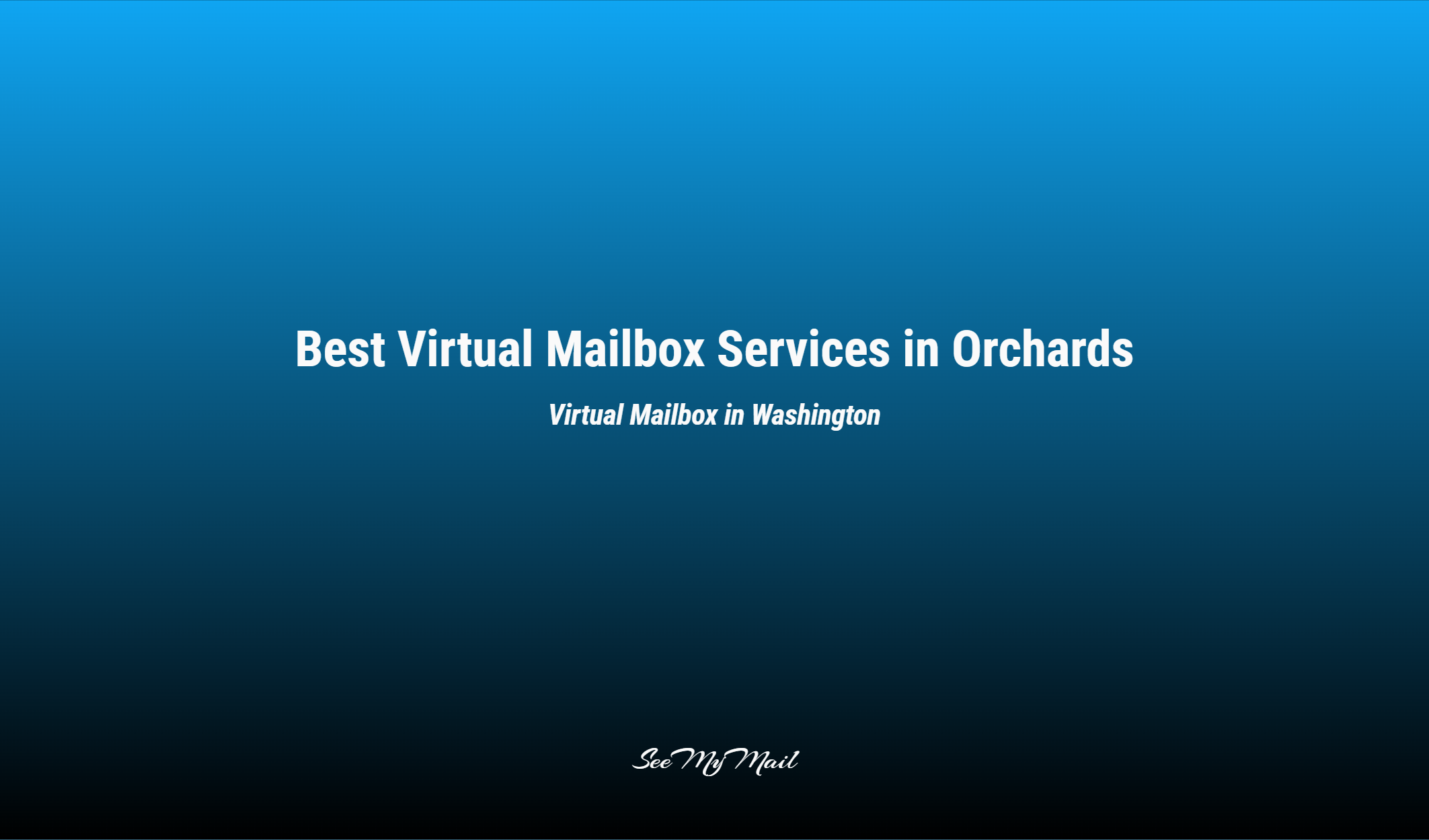 Best Virtual Mailbox Services In Orchards
