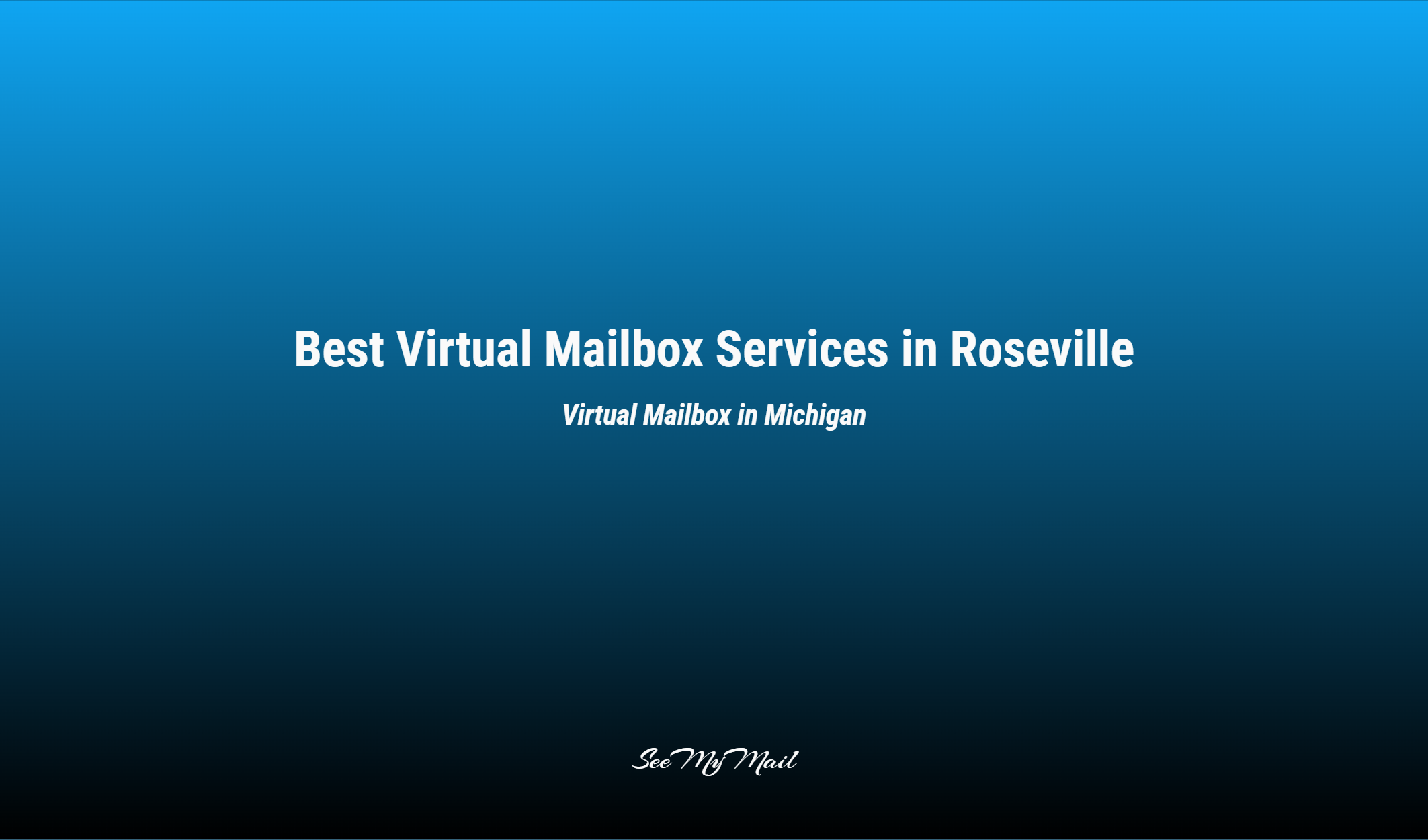 Best Virtual Mailbox Services In Roseville