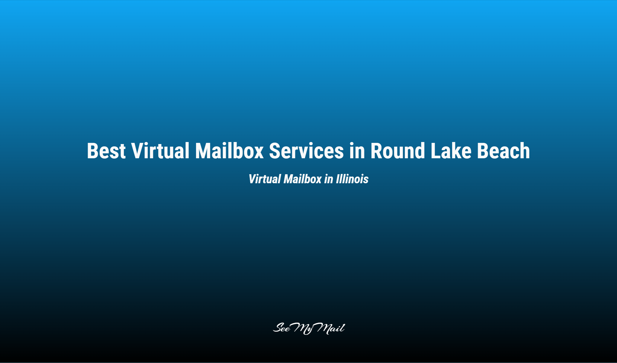 Best Virtual Mailbox Services In Round Lake Beach