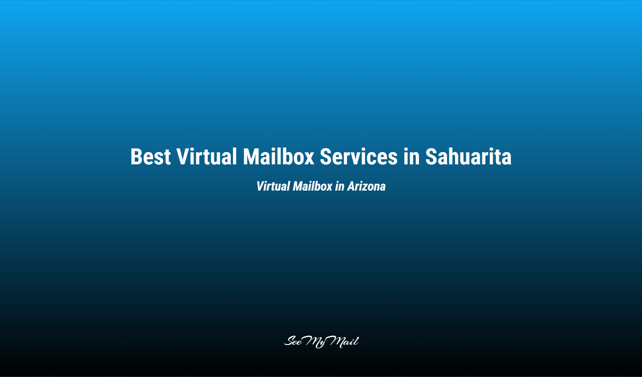 Best Virtual Mailbox Services In Sahuarita
