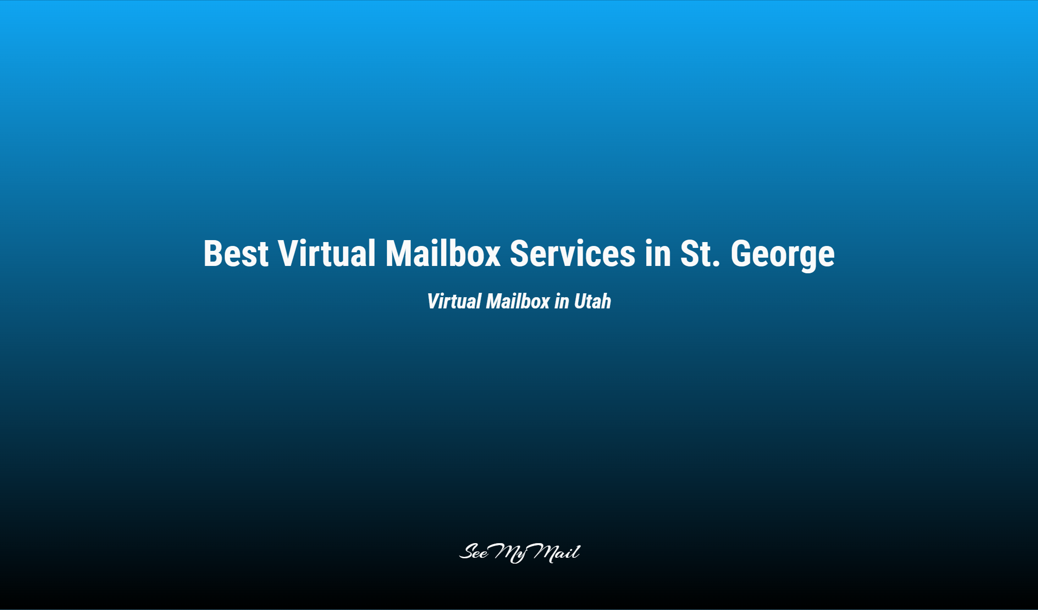Best Virtual Mailbox Services In St. George