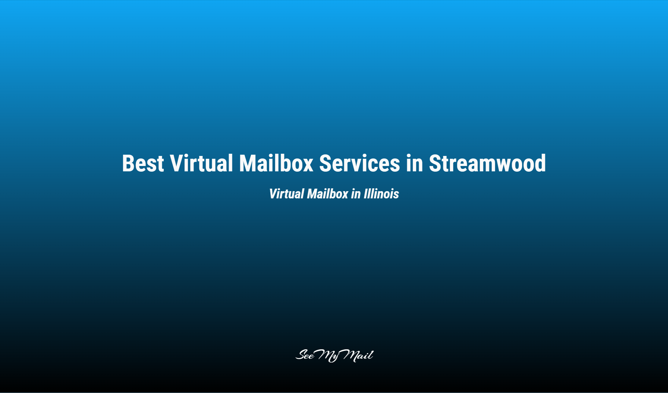 Best Virtual Mailbox Services In Streamwood