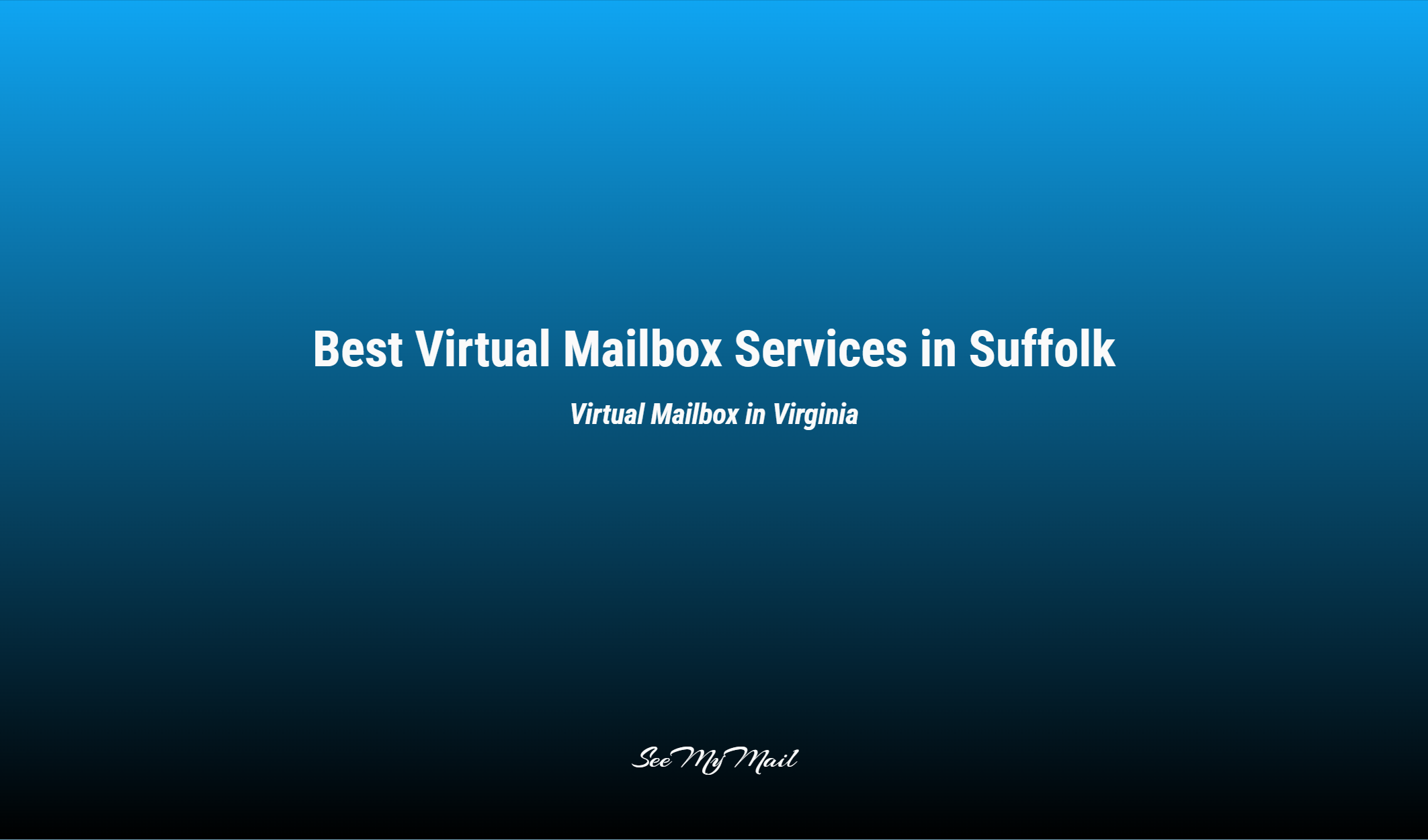 Best Virtual Mailbox Services In Suffolk