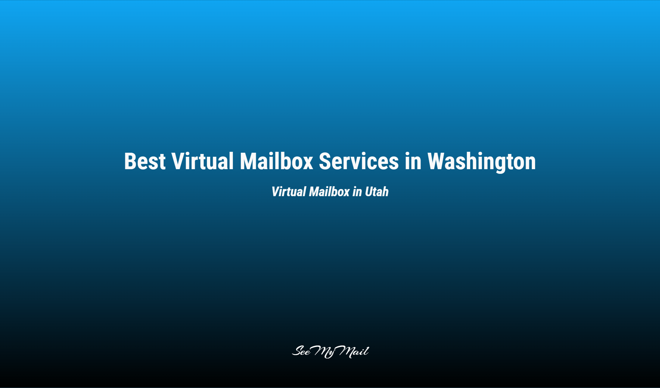 Best Virtual Mailbox Services In Washington