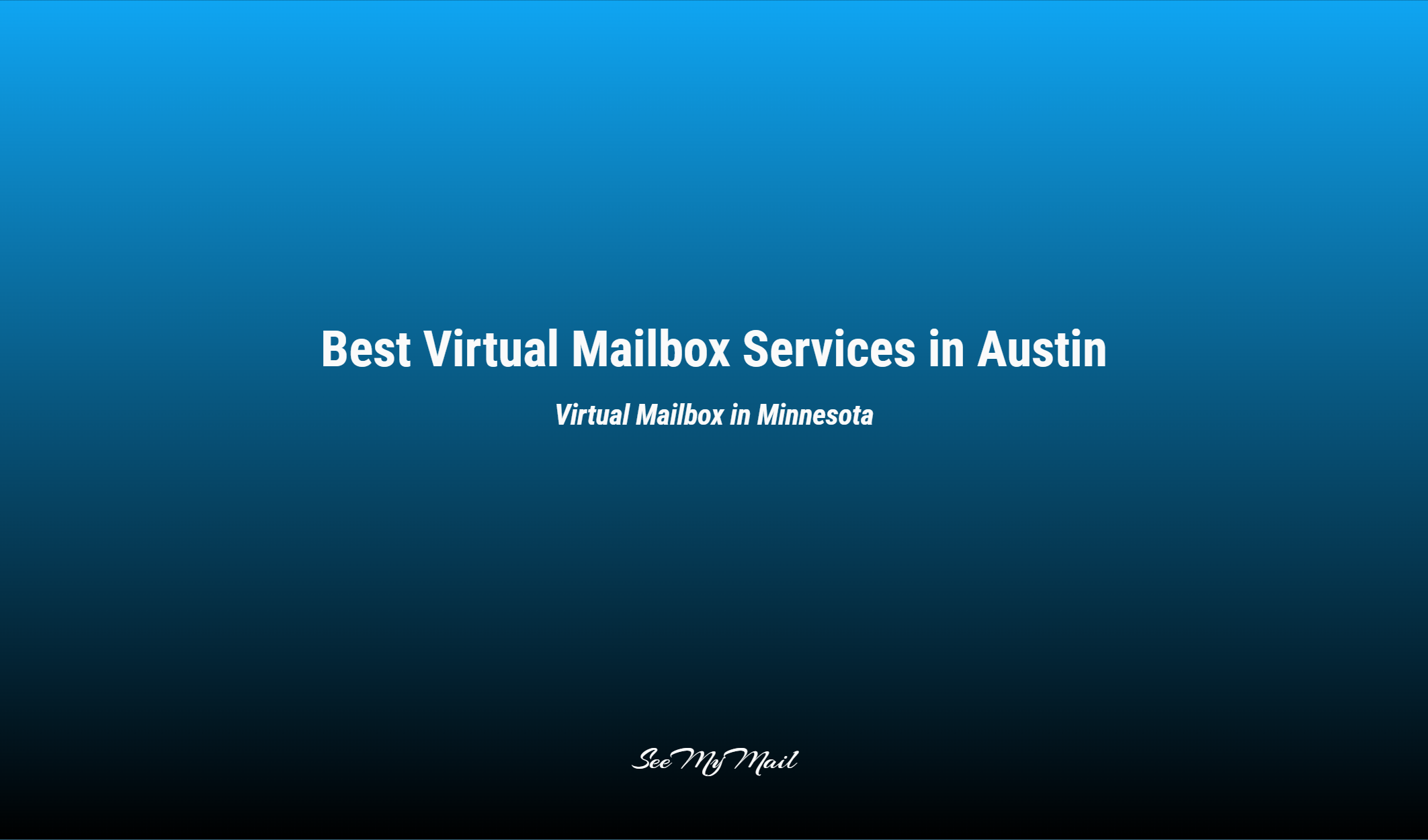 Best Virtual Mailbox Services In Austin