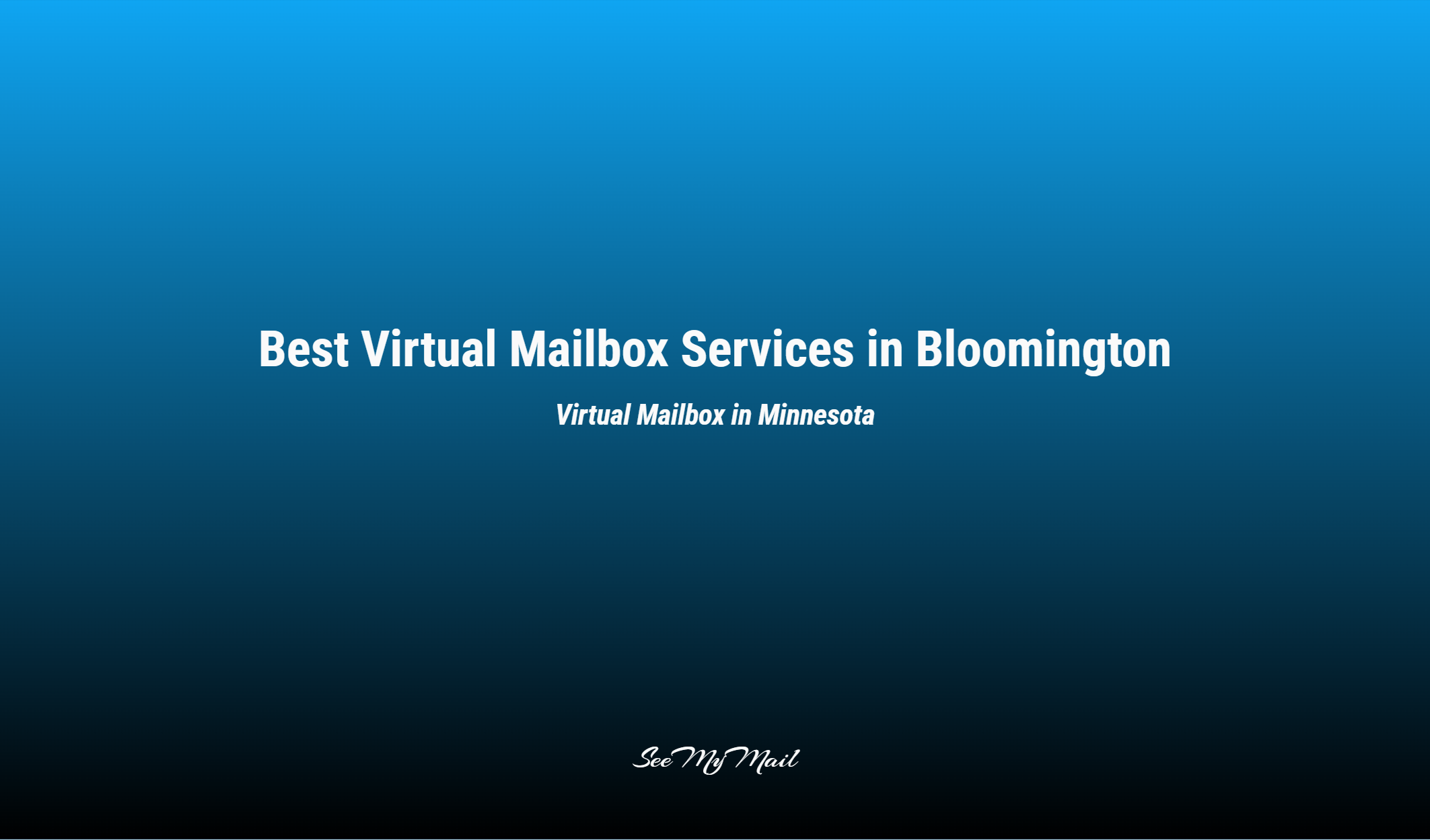 Best Virtual Mailbox Services In Bloomington
