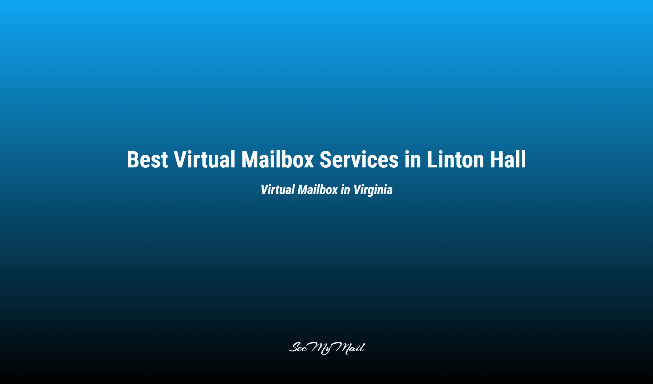 Best Virtual Mailbox Services In Linton Hall