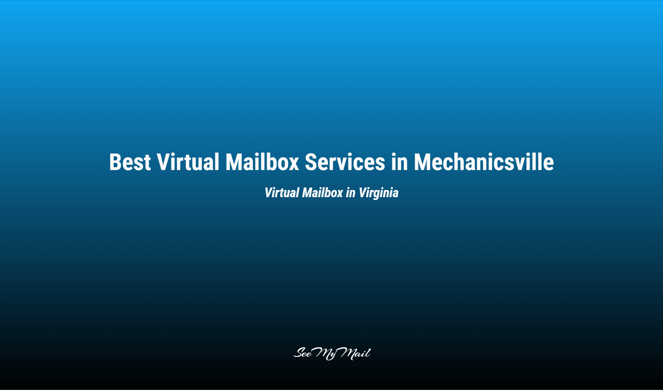 Best Virtual Mailbox Services In Mechanicsville