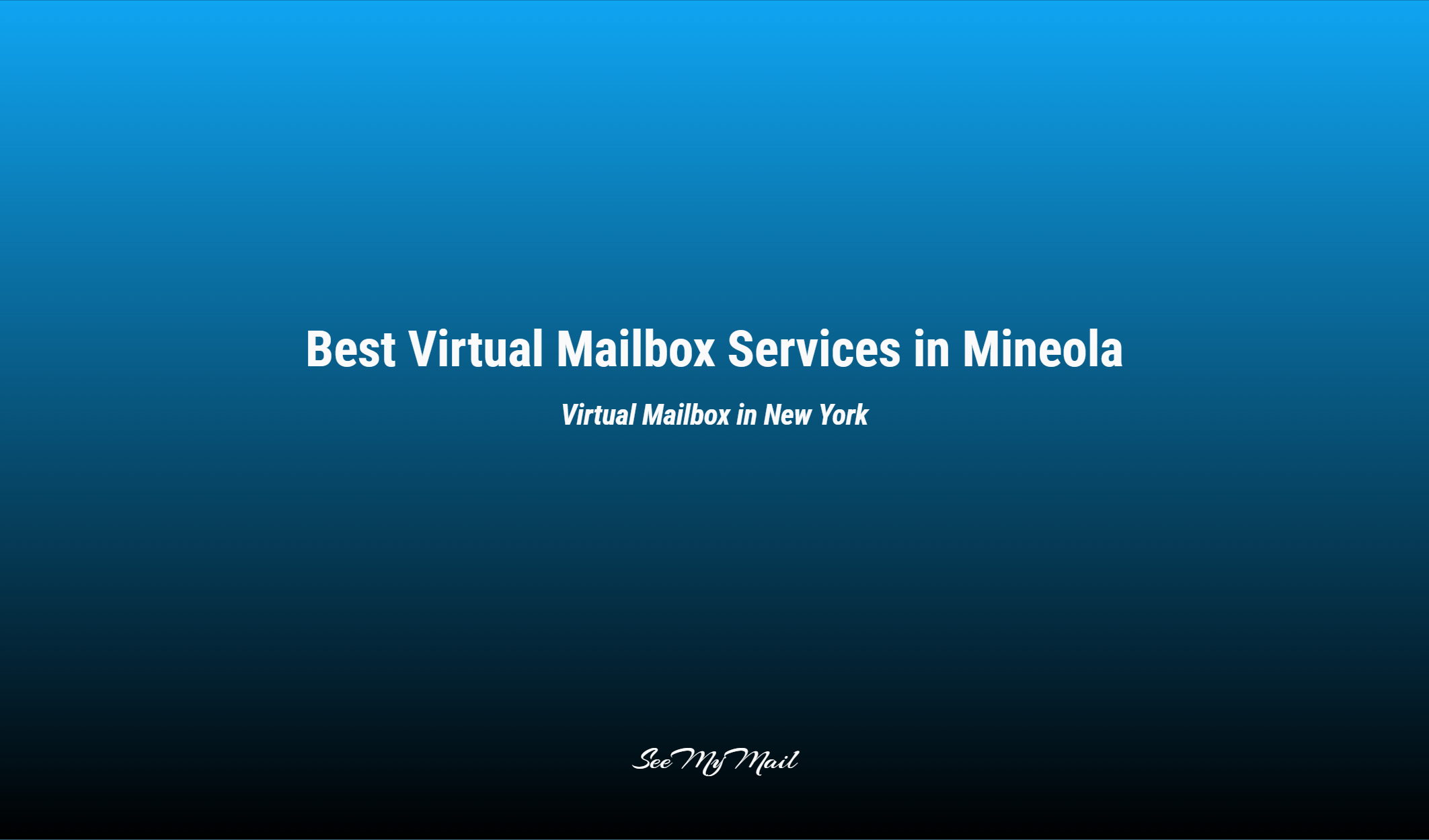 Best Virtual Mailbox Services In Mineola