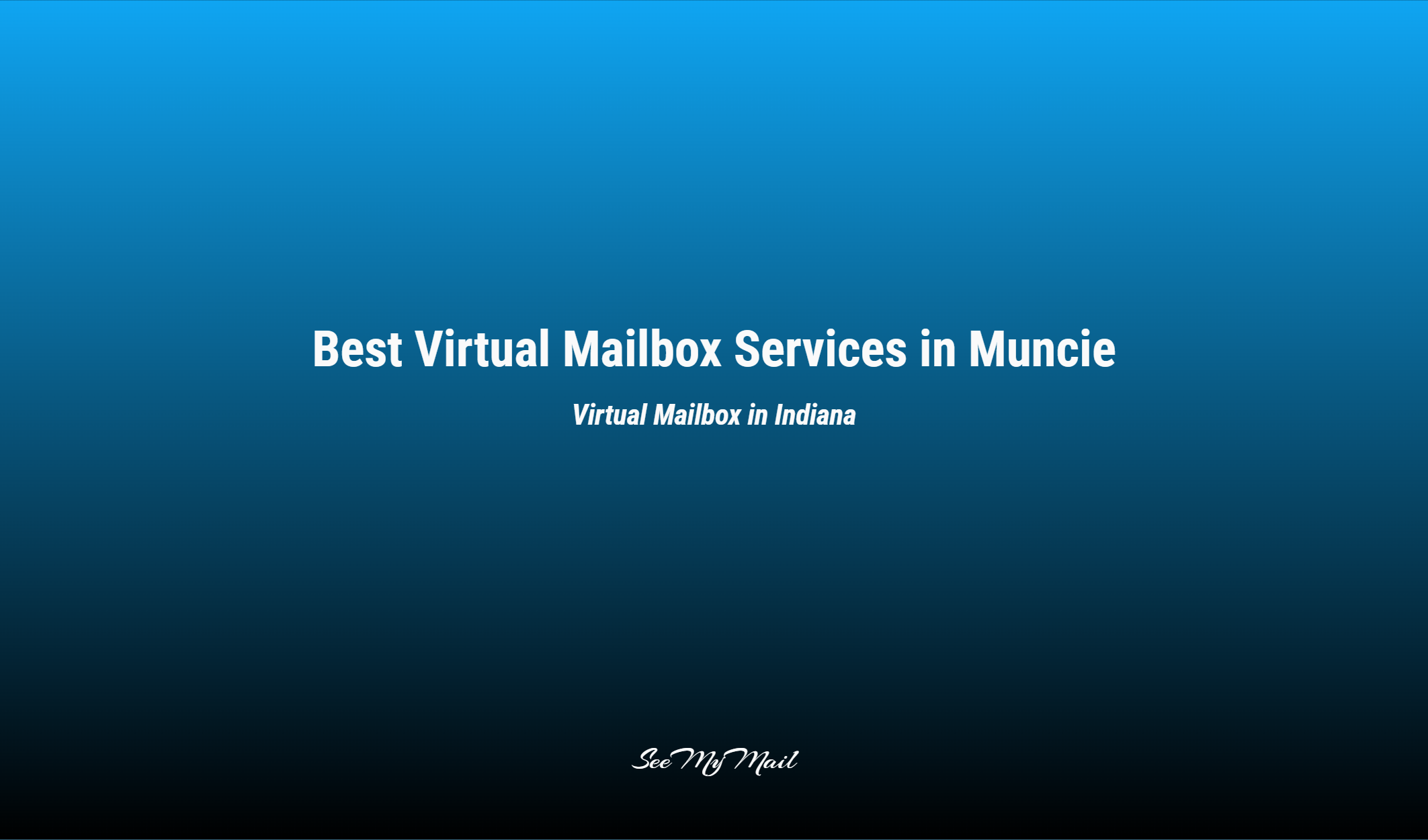 Best Virtual Mailbox Services In Muncie