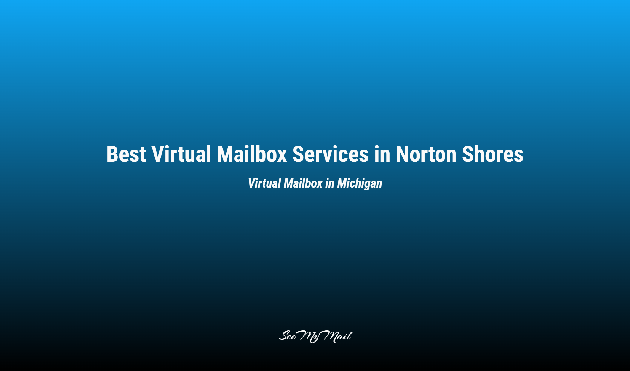 Best Virtual Mailbox Services In Norton Shores