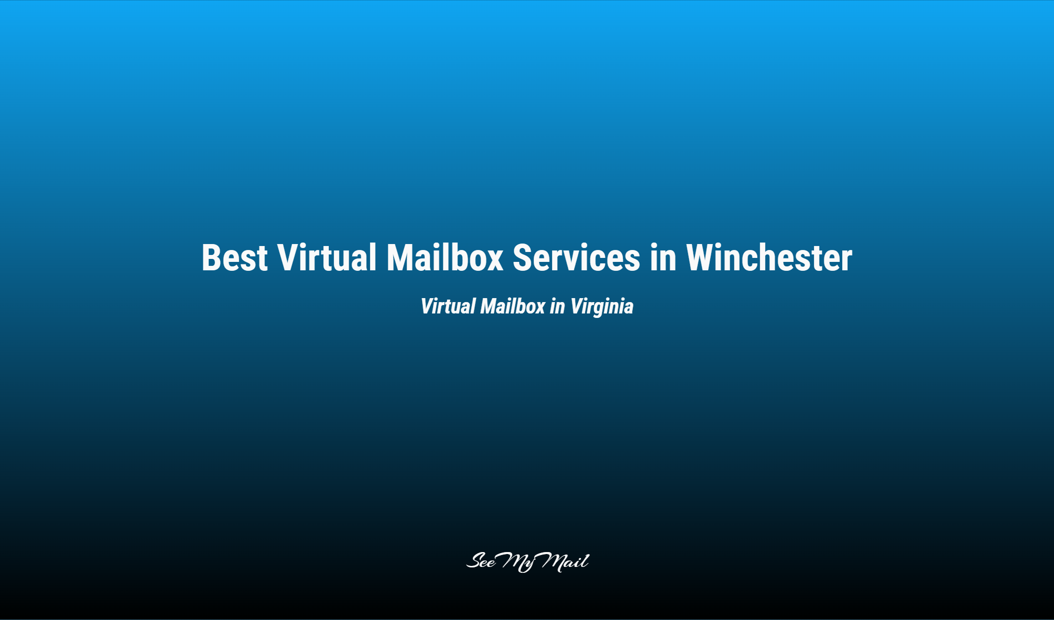 Best Virtual Mailbox Services In Winchester