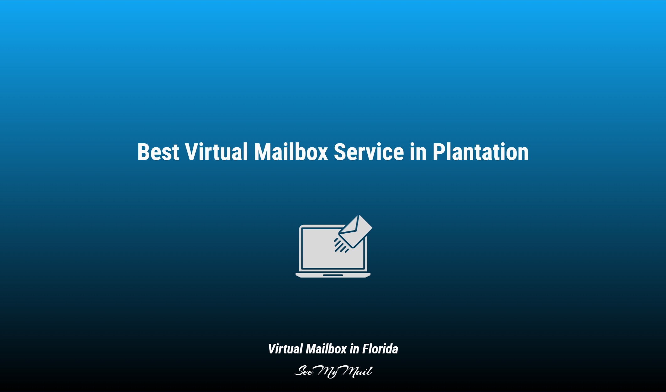 Best Virtual Mailbox Service In Plantation