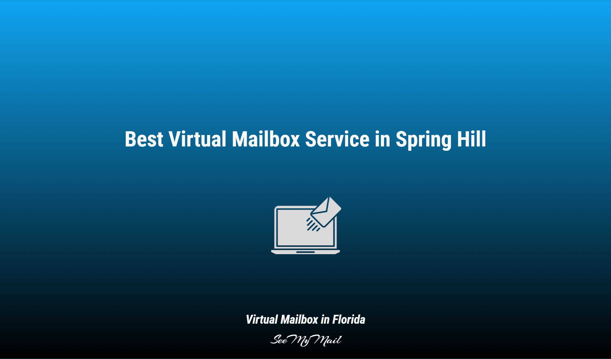 Best Virtual Mailbox Service In Spring Hill