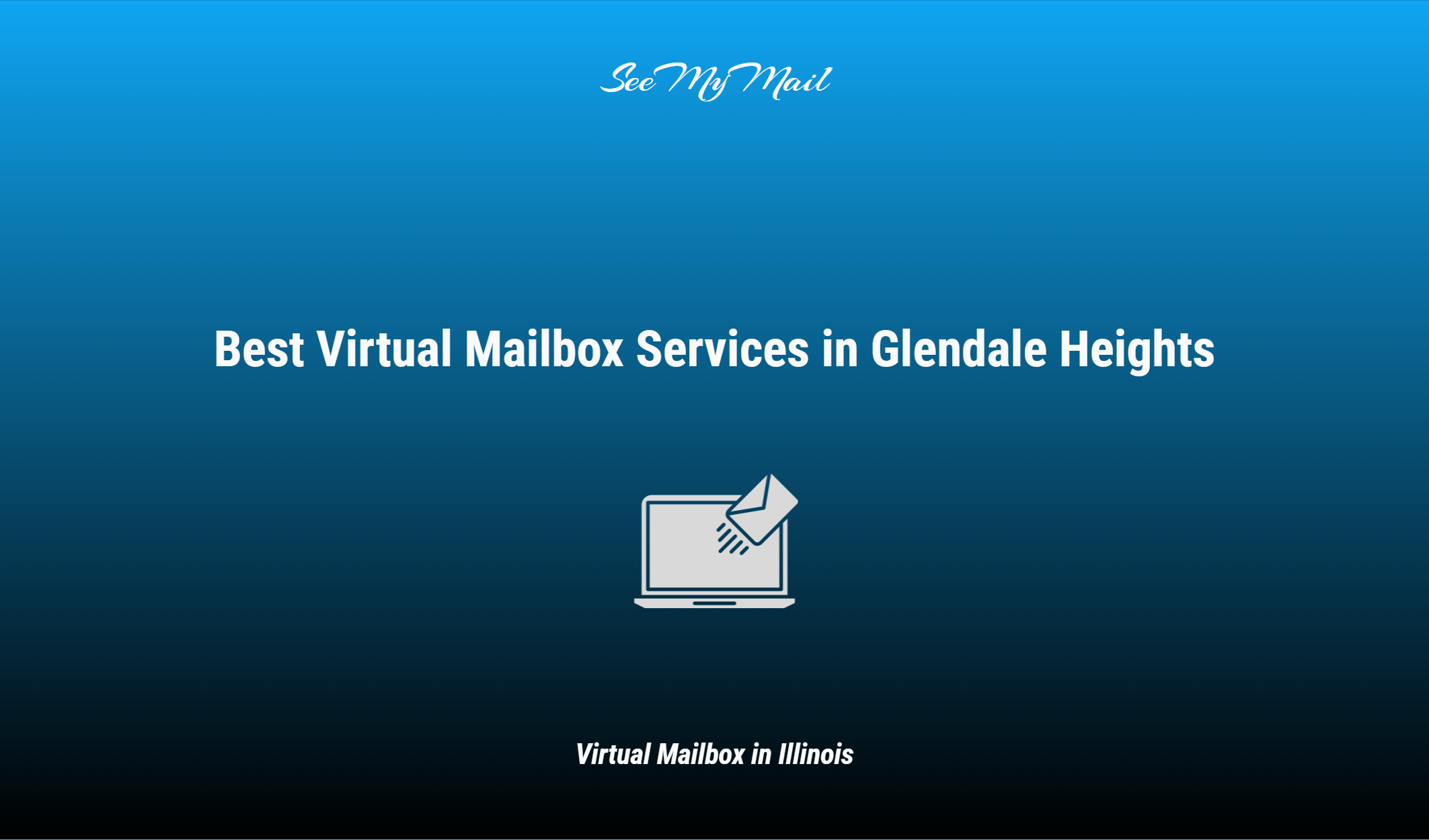 Best Virtual Mailbox Services In Glendale Heights
