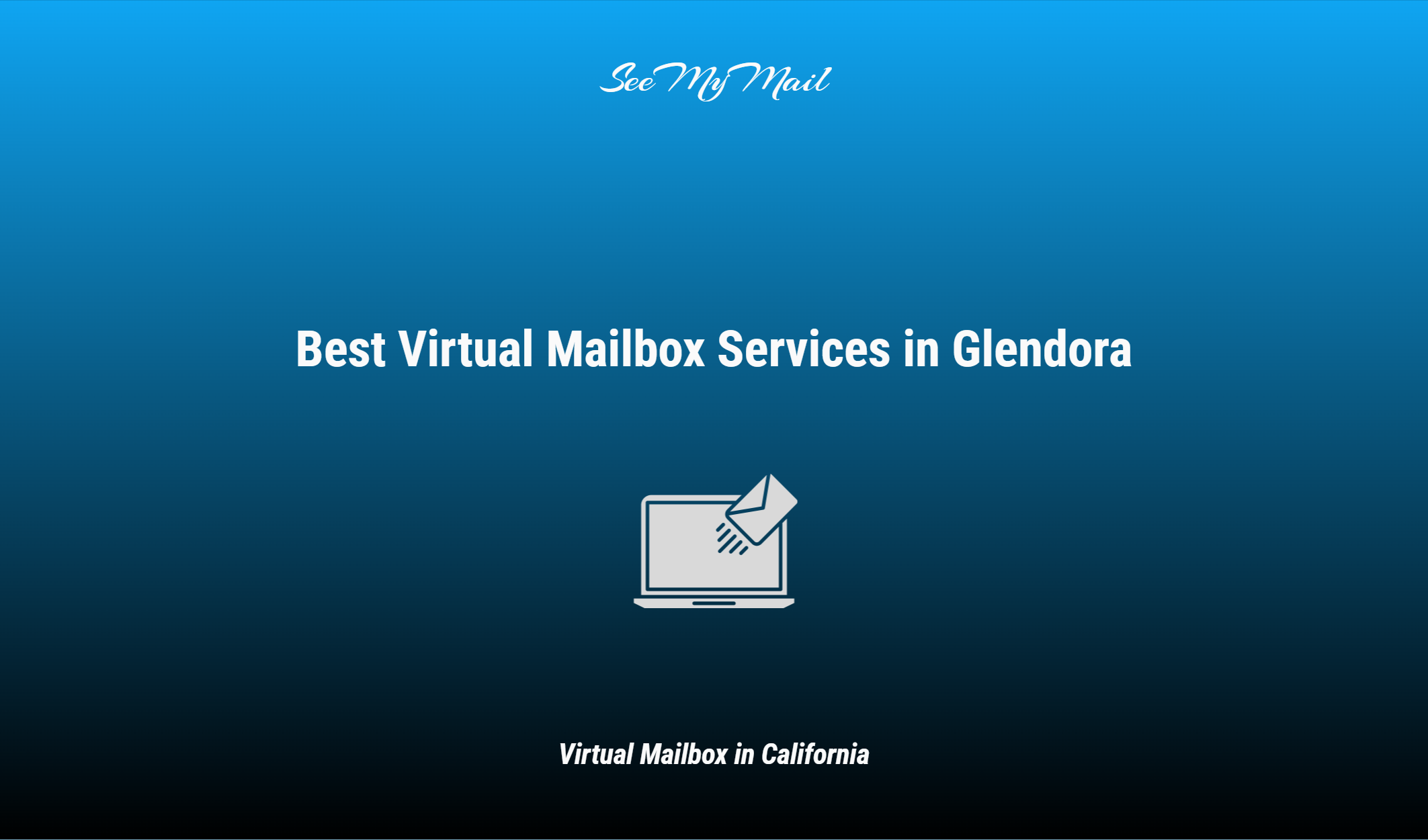 Best Virtual Mailbox Services In Glendora