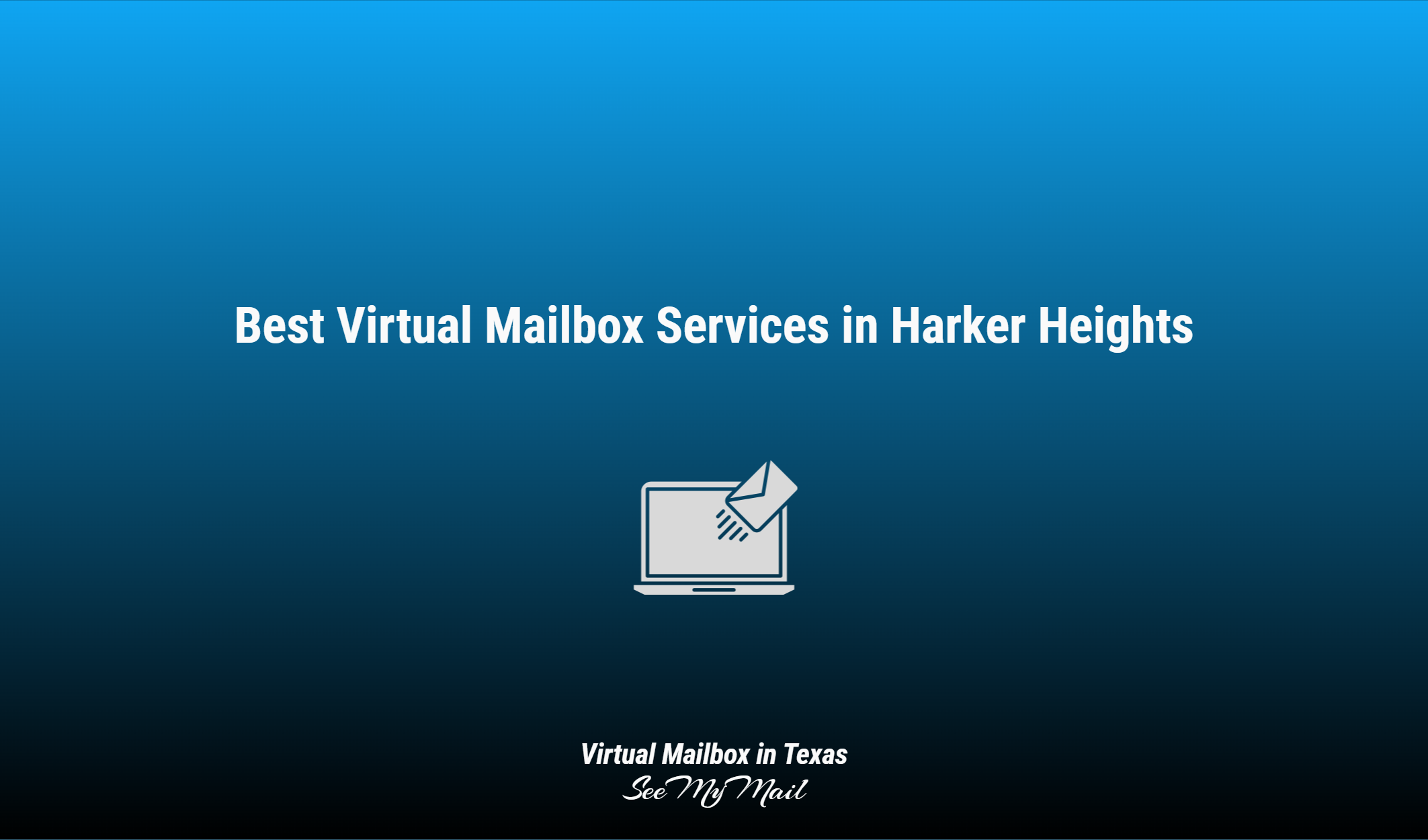 Best Virtual Mailbox Services In Harker Heights