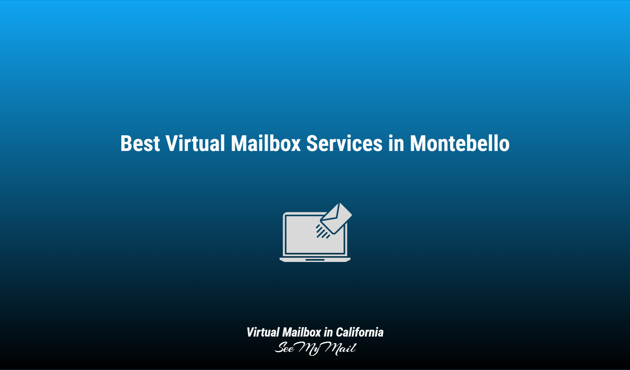 Best Virtual Mailbox Services In Montebello