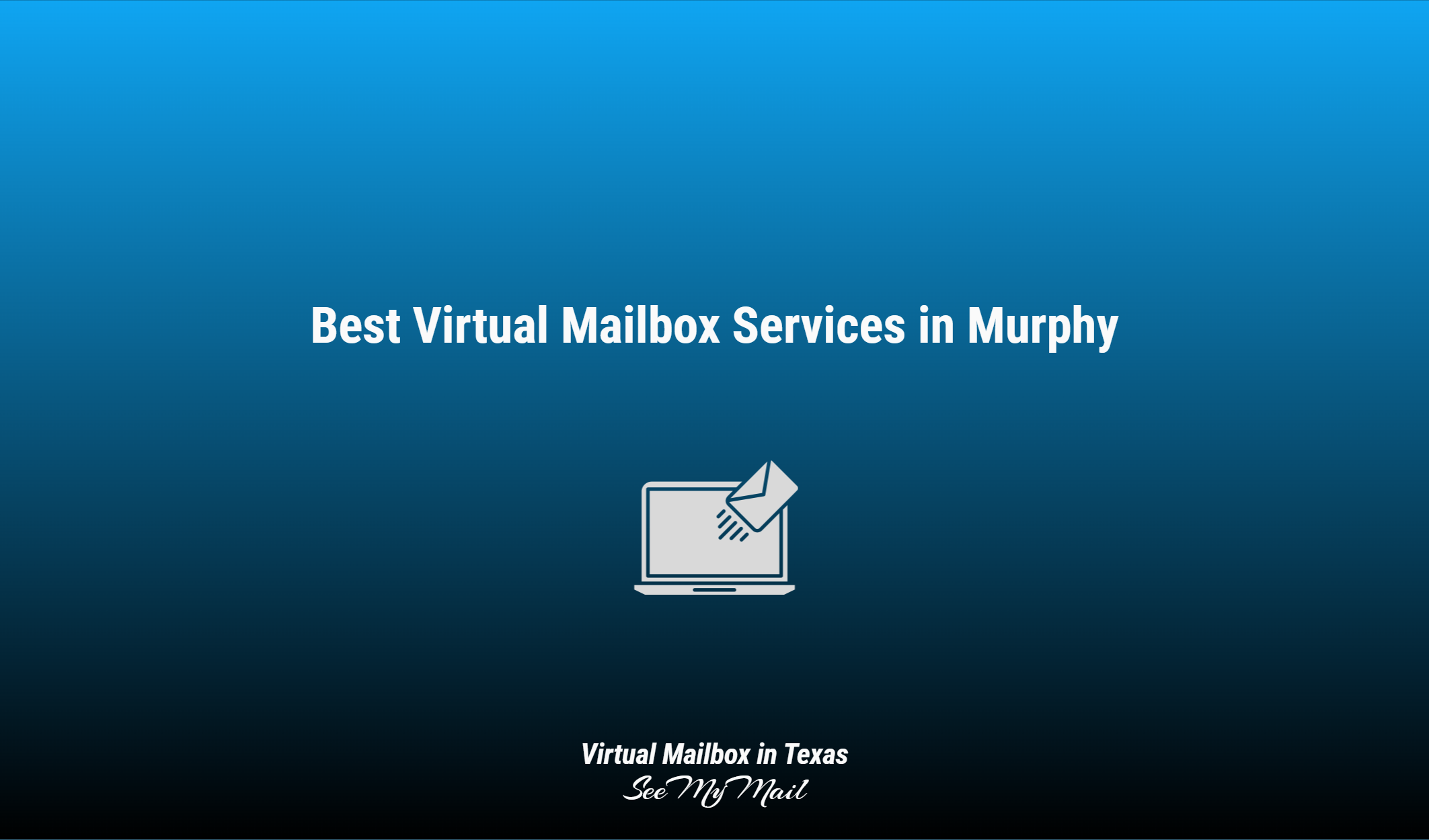 Best Virtual Mailbox Services In Murphy