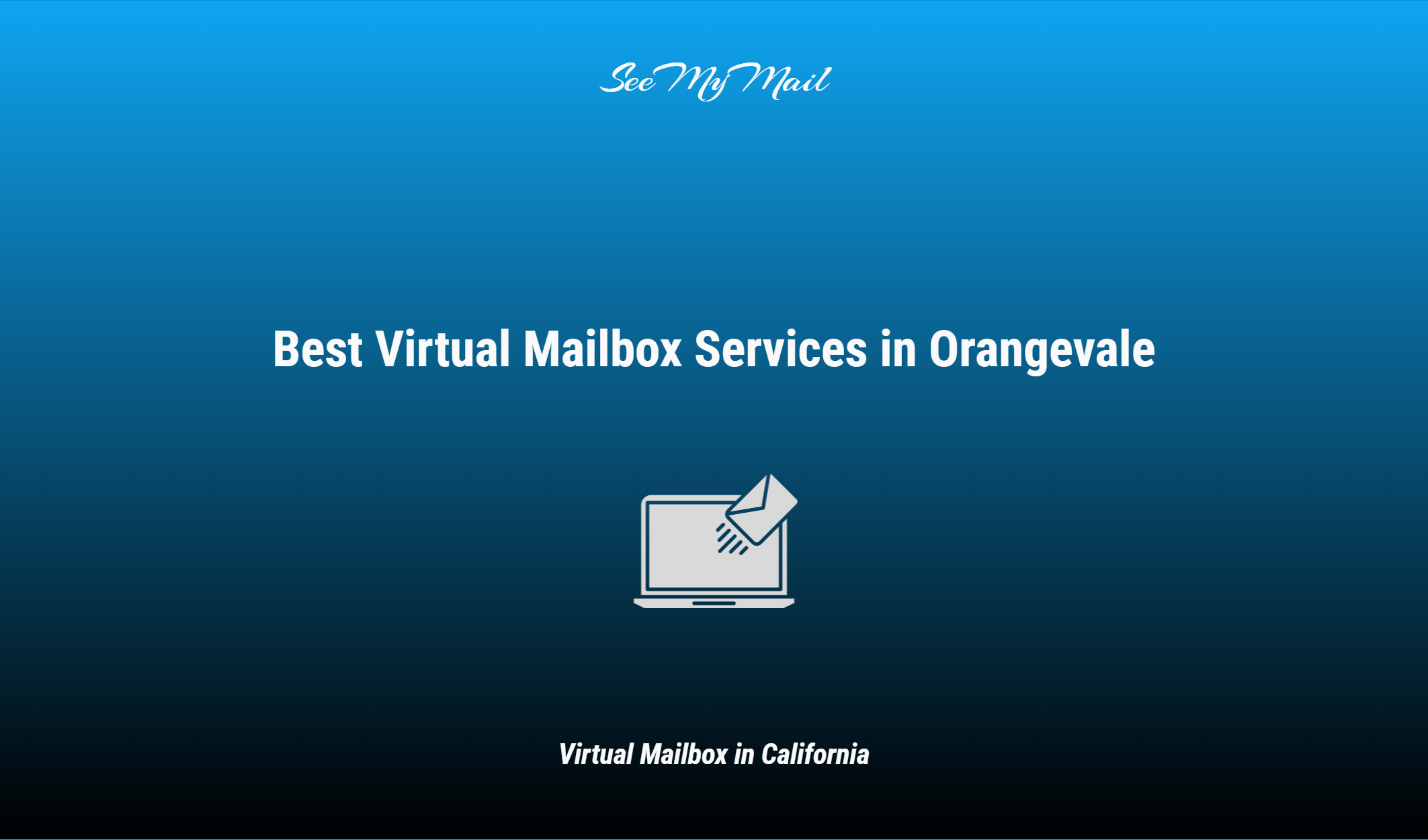 Best Virtual Mailbox Services In Orangevale