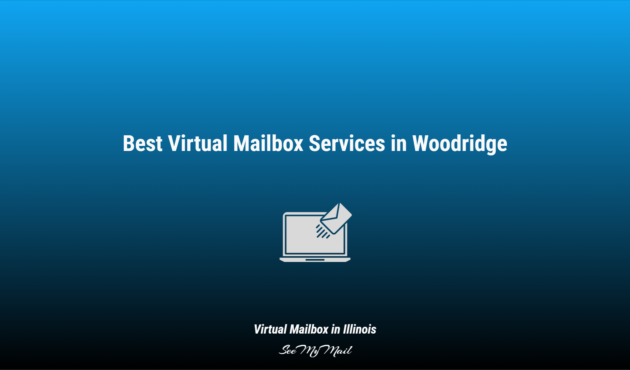 Best Virtual Mailbox Services In Woodridge