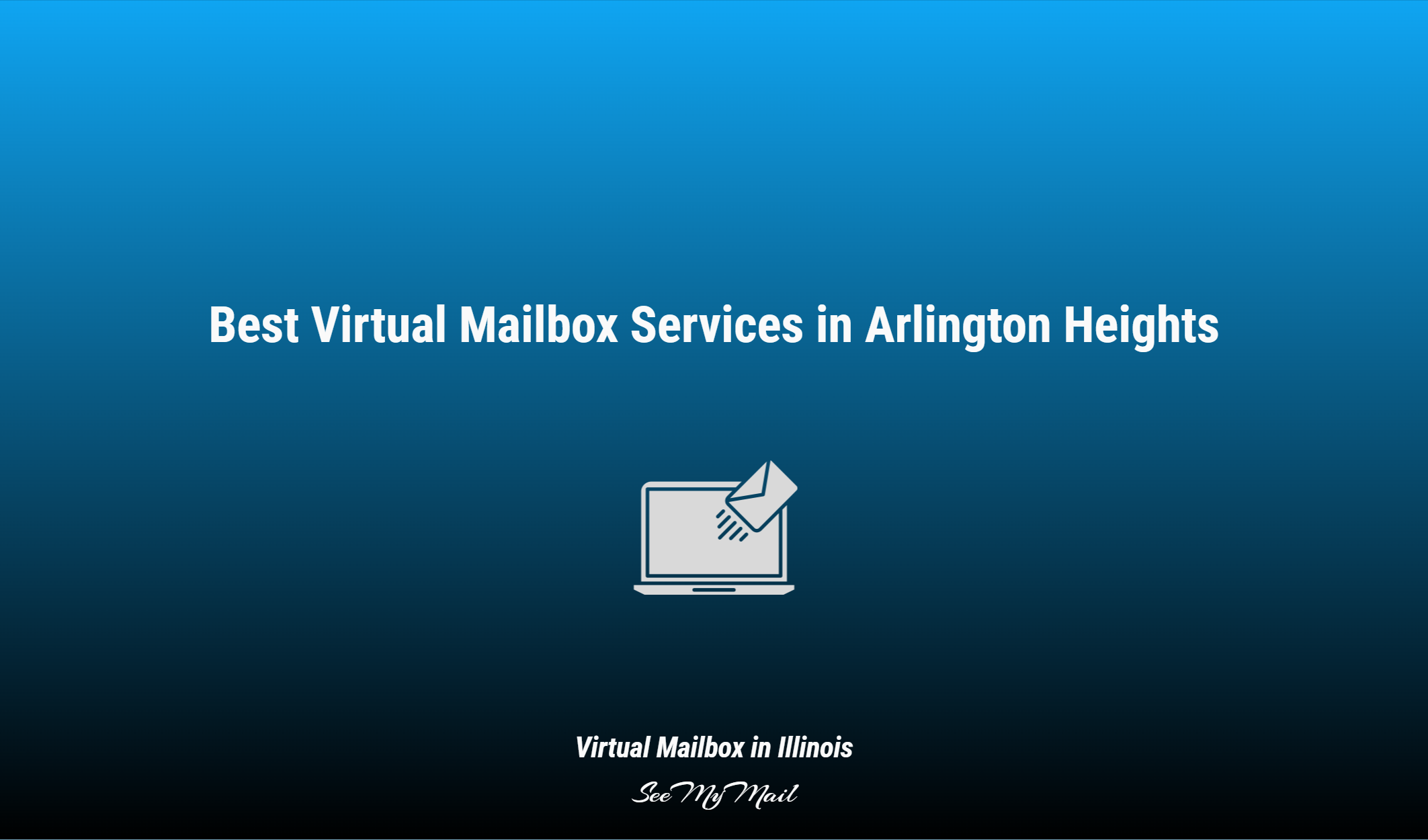 Best Virtual Mailbox Services In Arlington Heights