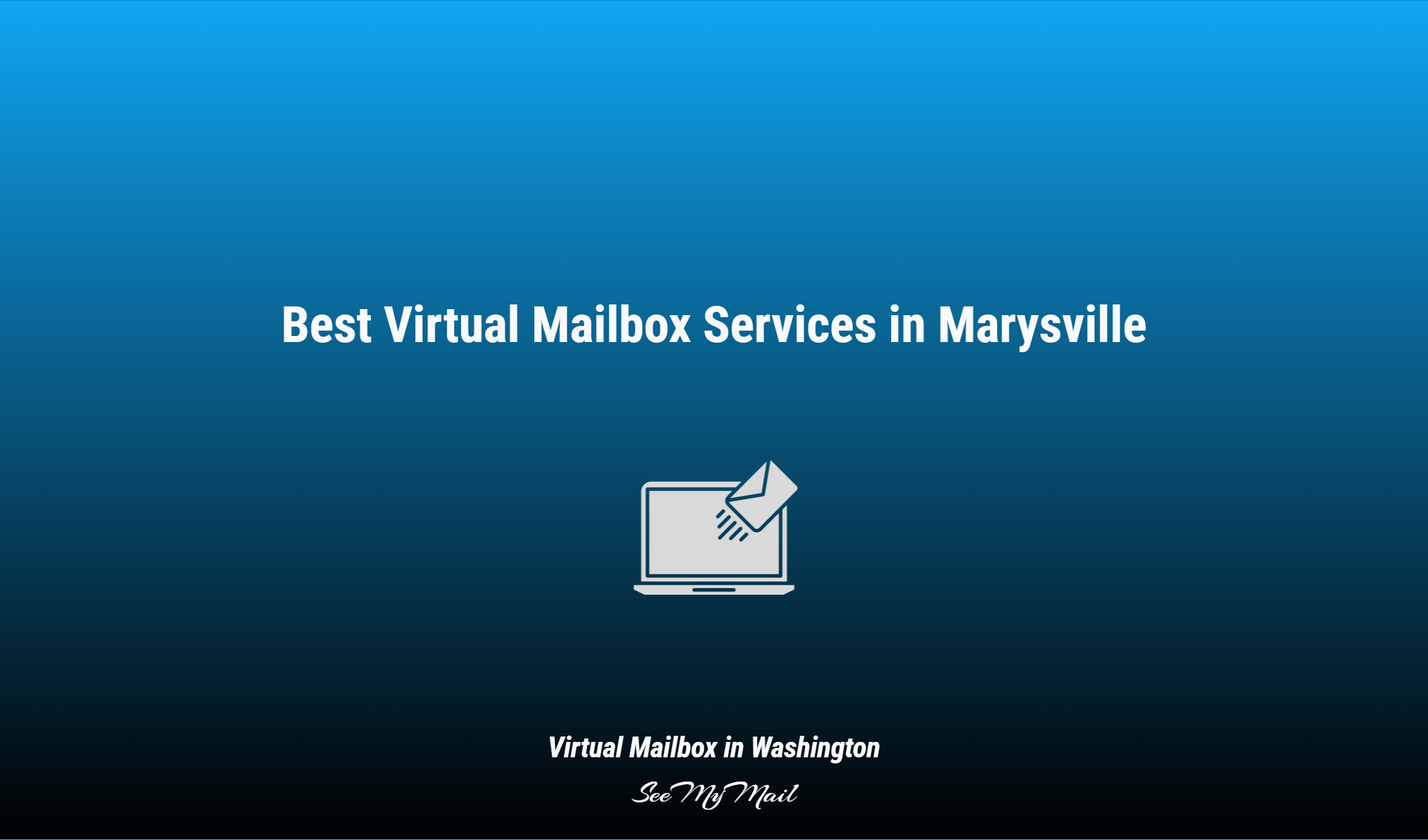 Best Virtual Mailbox Services In Marysville