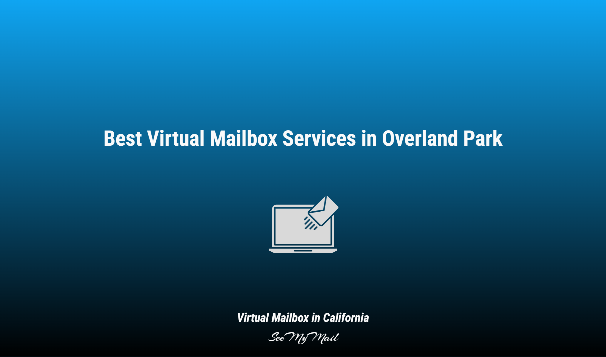 Best Virtual Mailbox Services In Overland Park