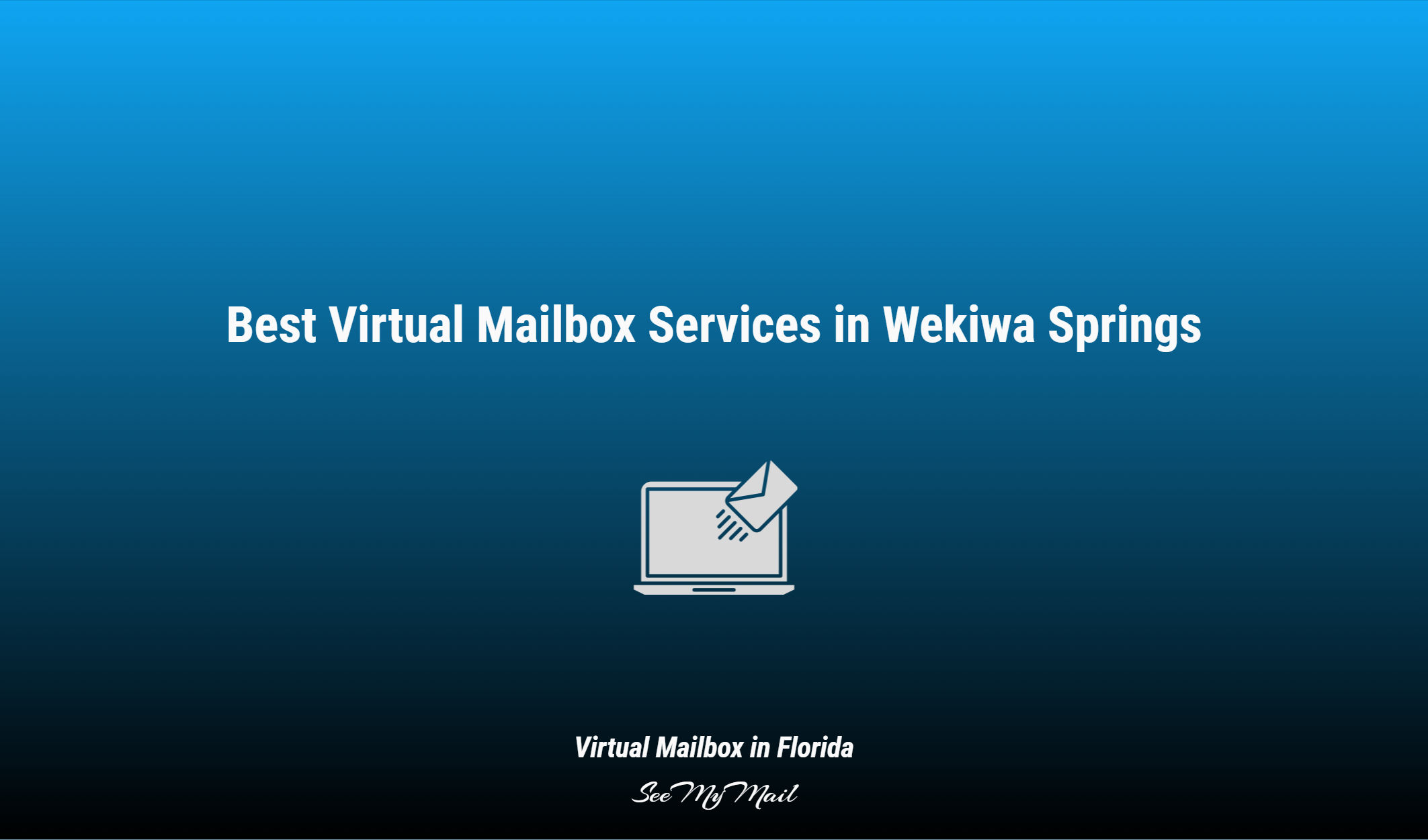 Best Virtual Mailbox Services In Wekiwa Springs