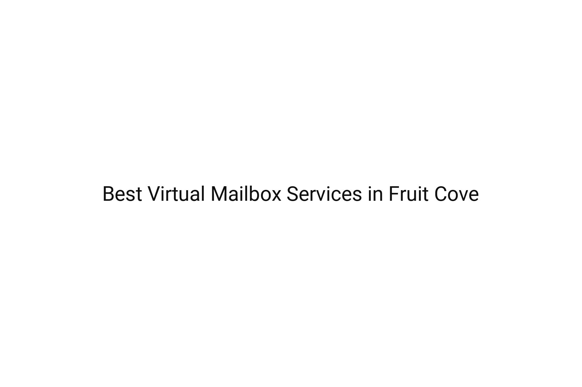 Best Virtual Mailbox Services in Fruit Cove